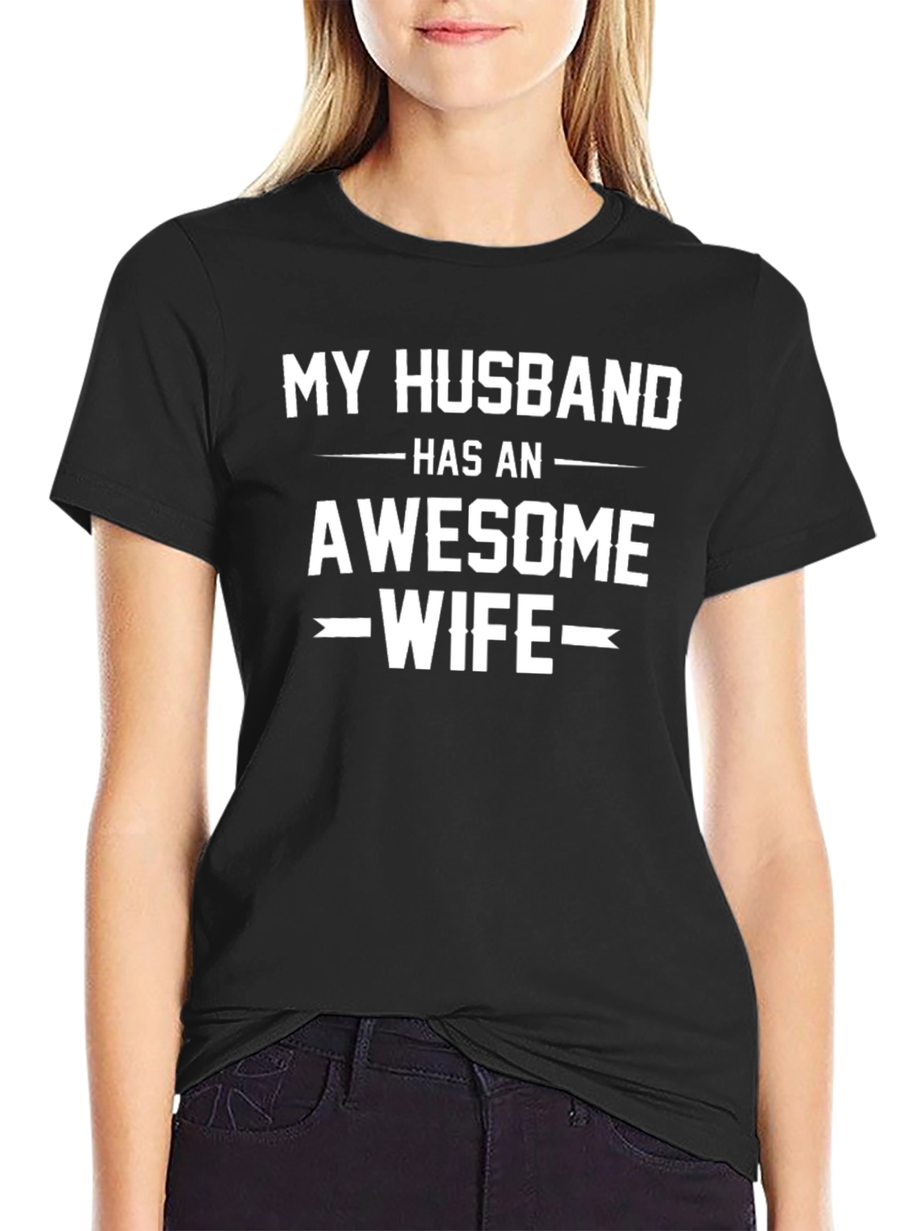 My Husband Has An Awesome Wife Black T-Shirt