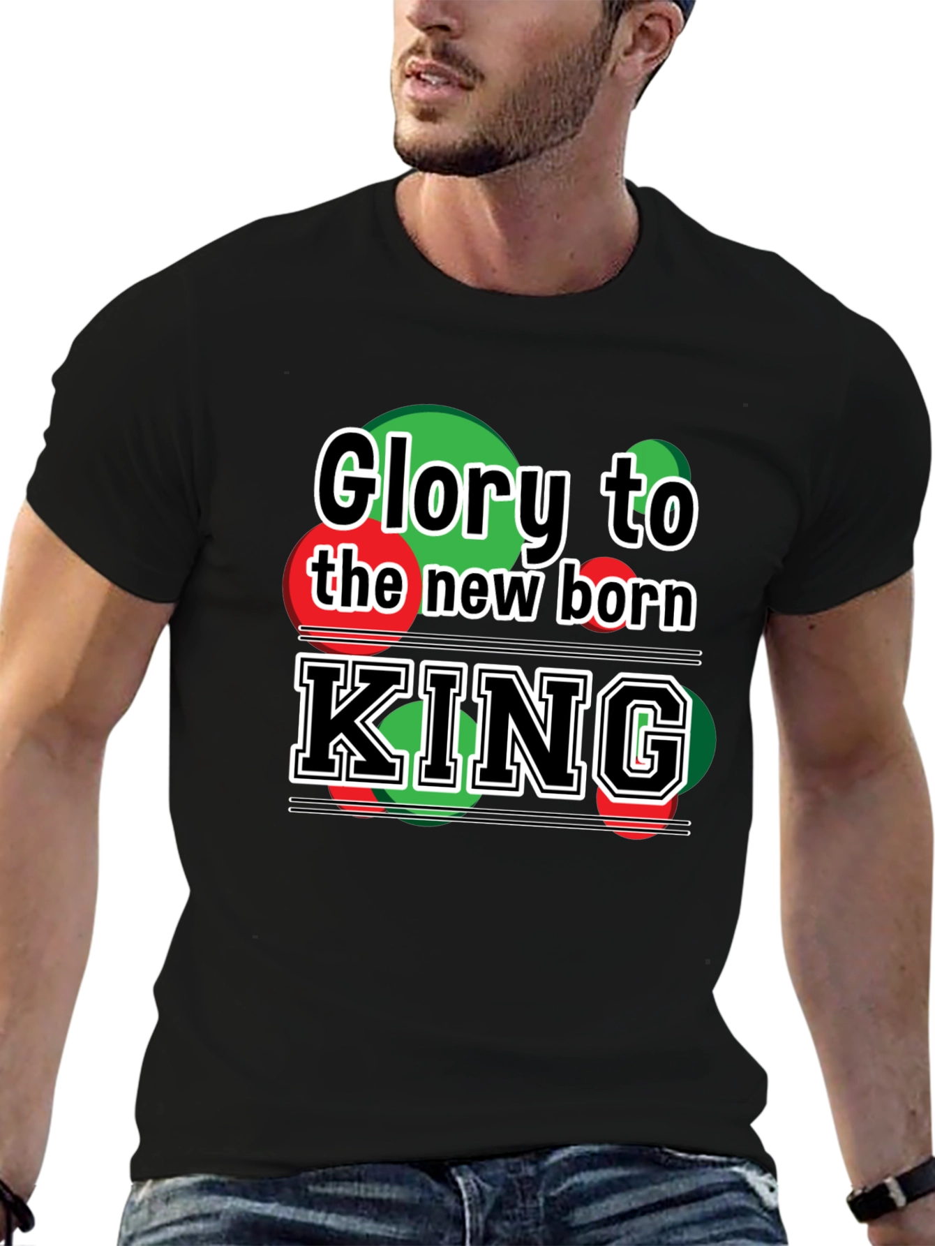 Glory to the New Born King T-Shirt