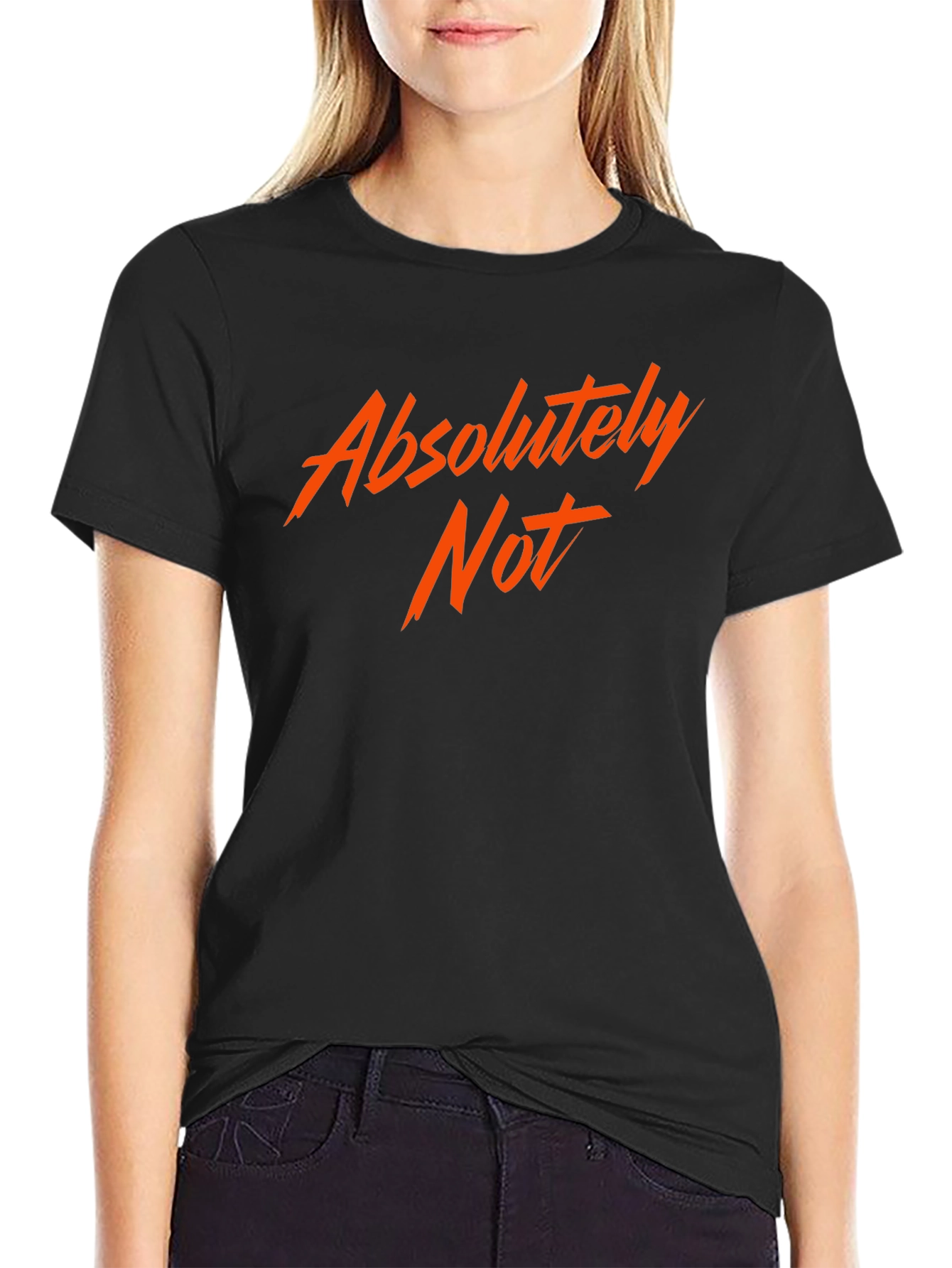 Absolutely Not! Graphic Tee - Bold Statement Shirt