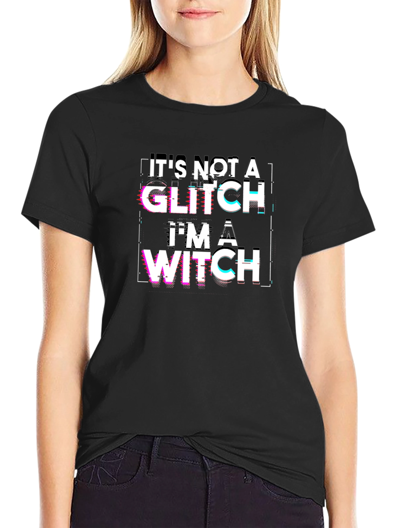 Its Not A Glitch Im A Witch Black T-Shirt
