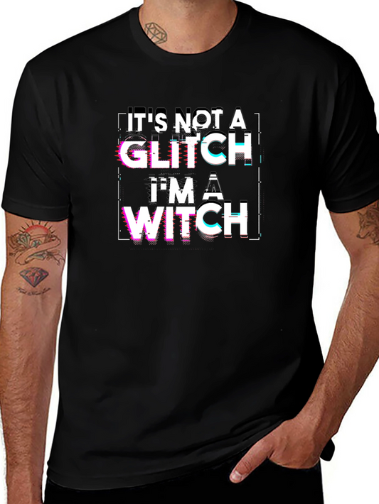 Its Not A Glitch Im A Witch Black T-Shirt