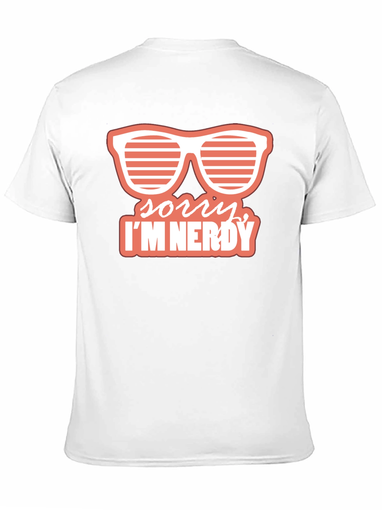 Sorry Im Nerdy T-Shirt