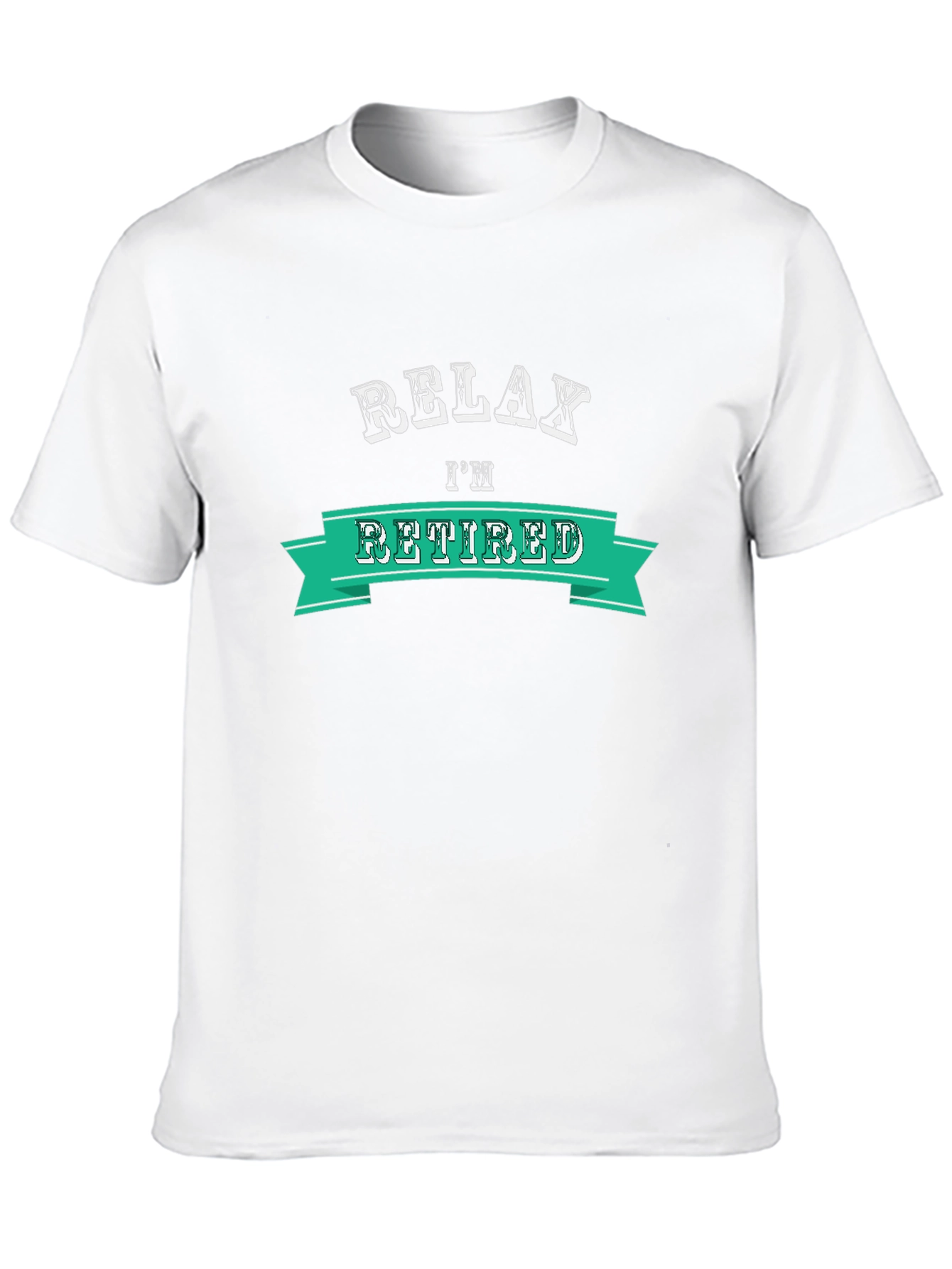 Relax Im Retired T-Shirt