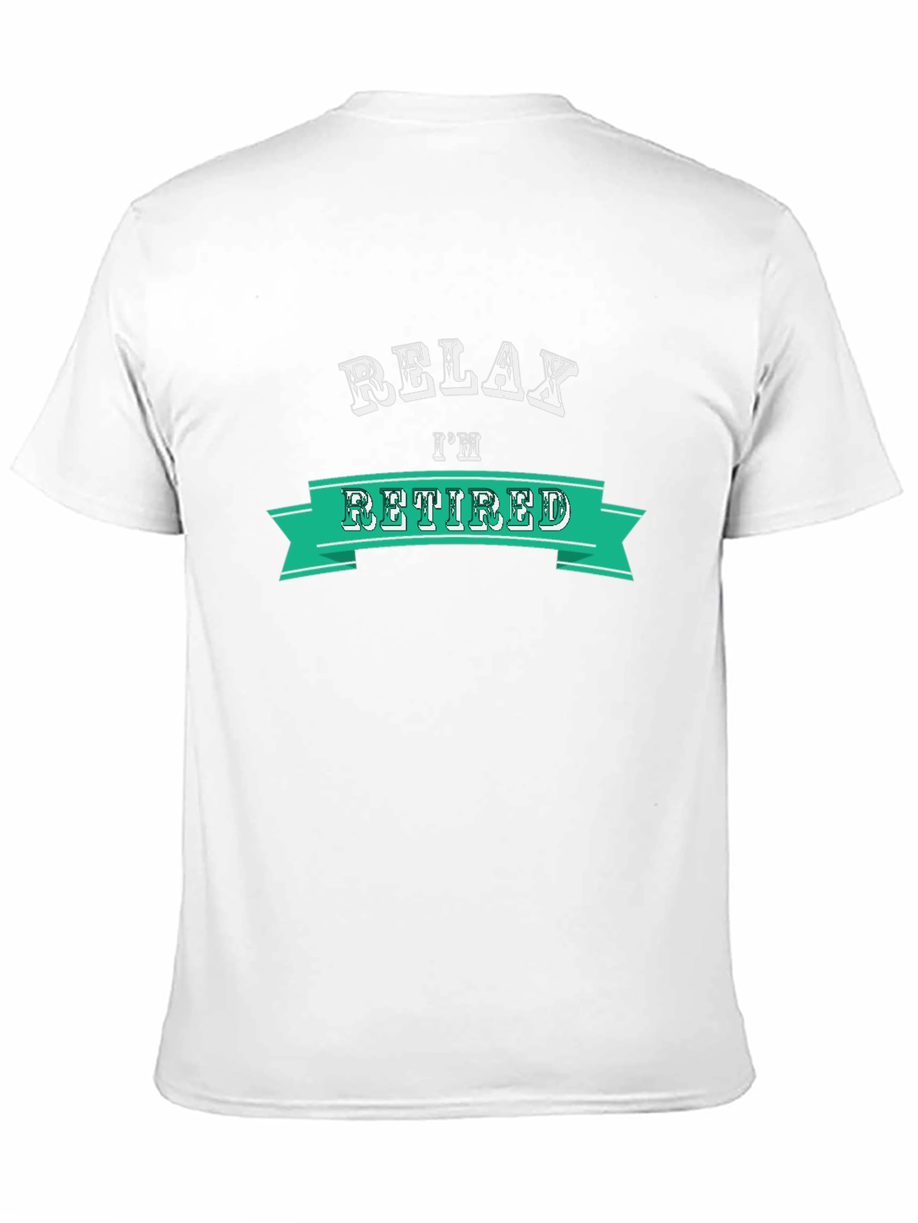 Relax Im Retired T-Shirt
