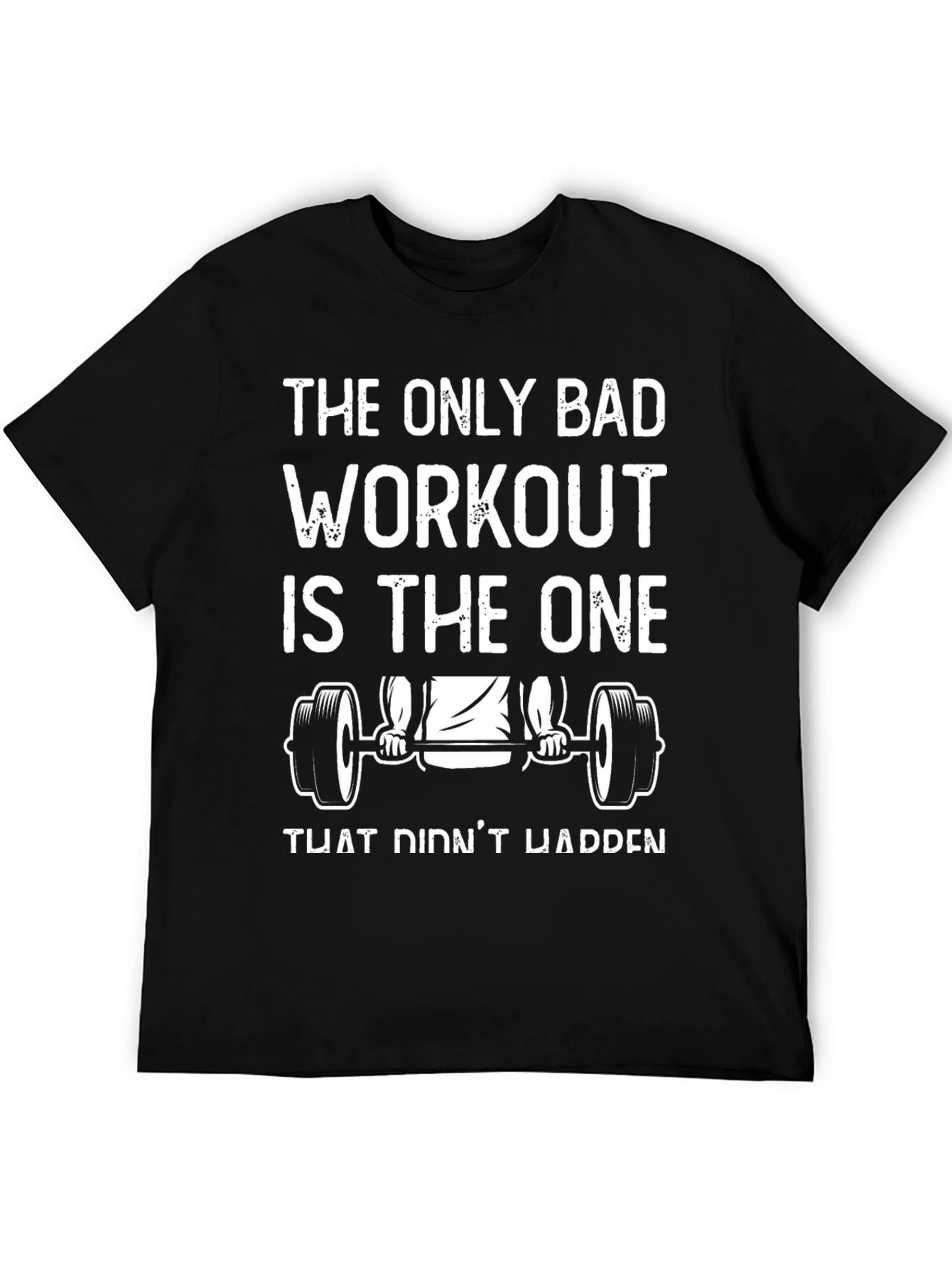 Workout Motivation T-Shirt - Gym Fitness Apparel