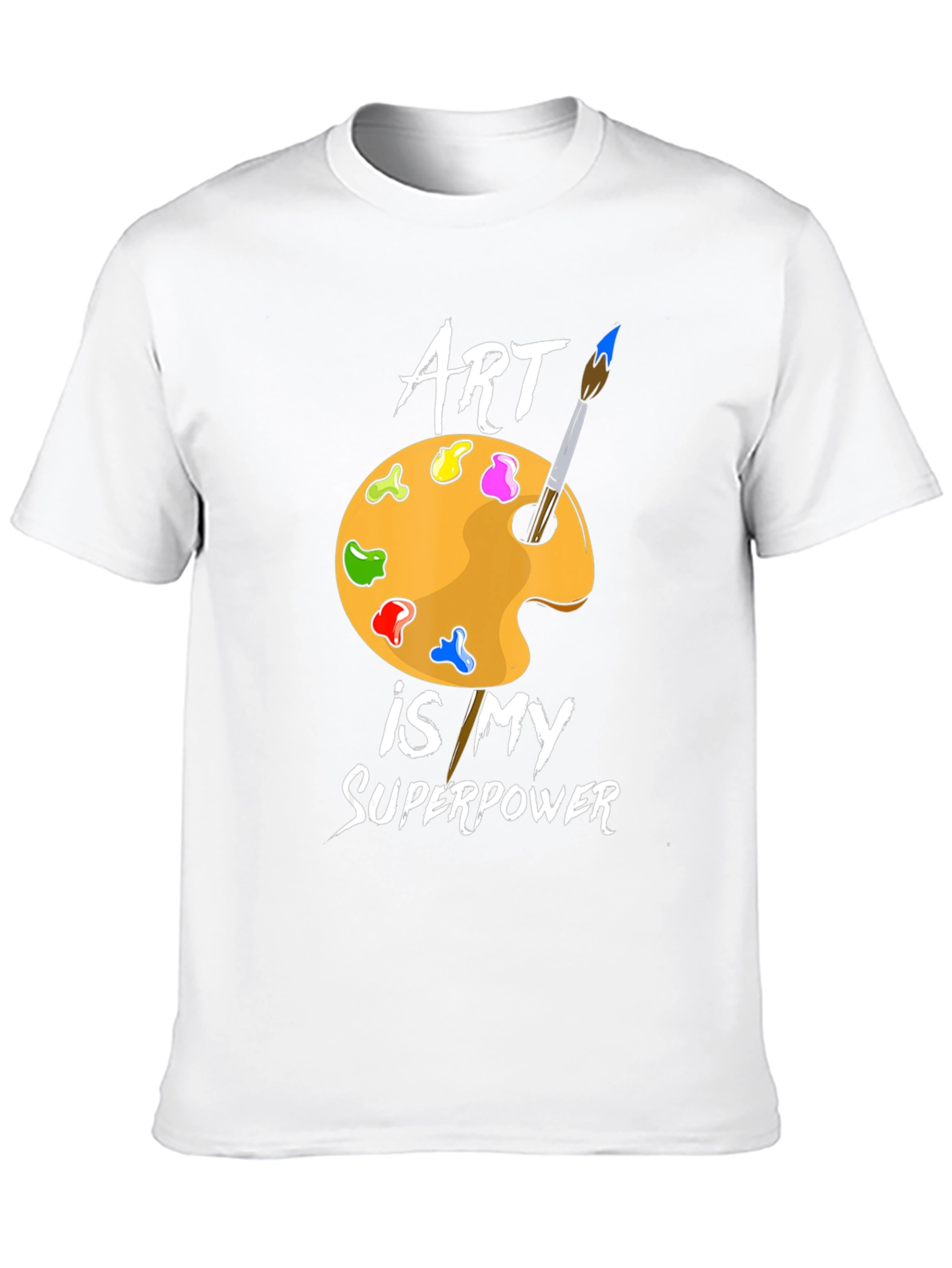 Art Is My Superpower T-Shirt - Painters Palette Design