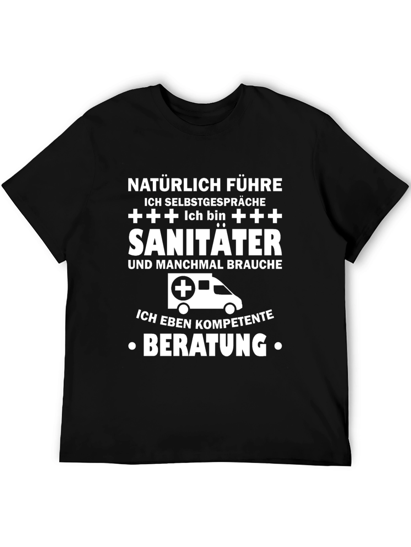 Sanitäter T-Shirt - Funny EMT Tee