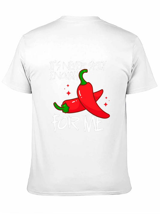 Spicy Food Lover T-Shirt - Its Never Spicy Enough