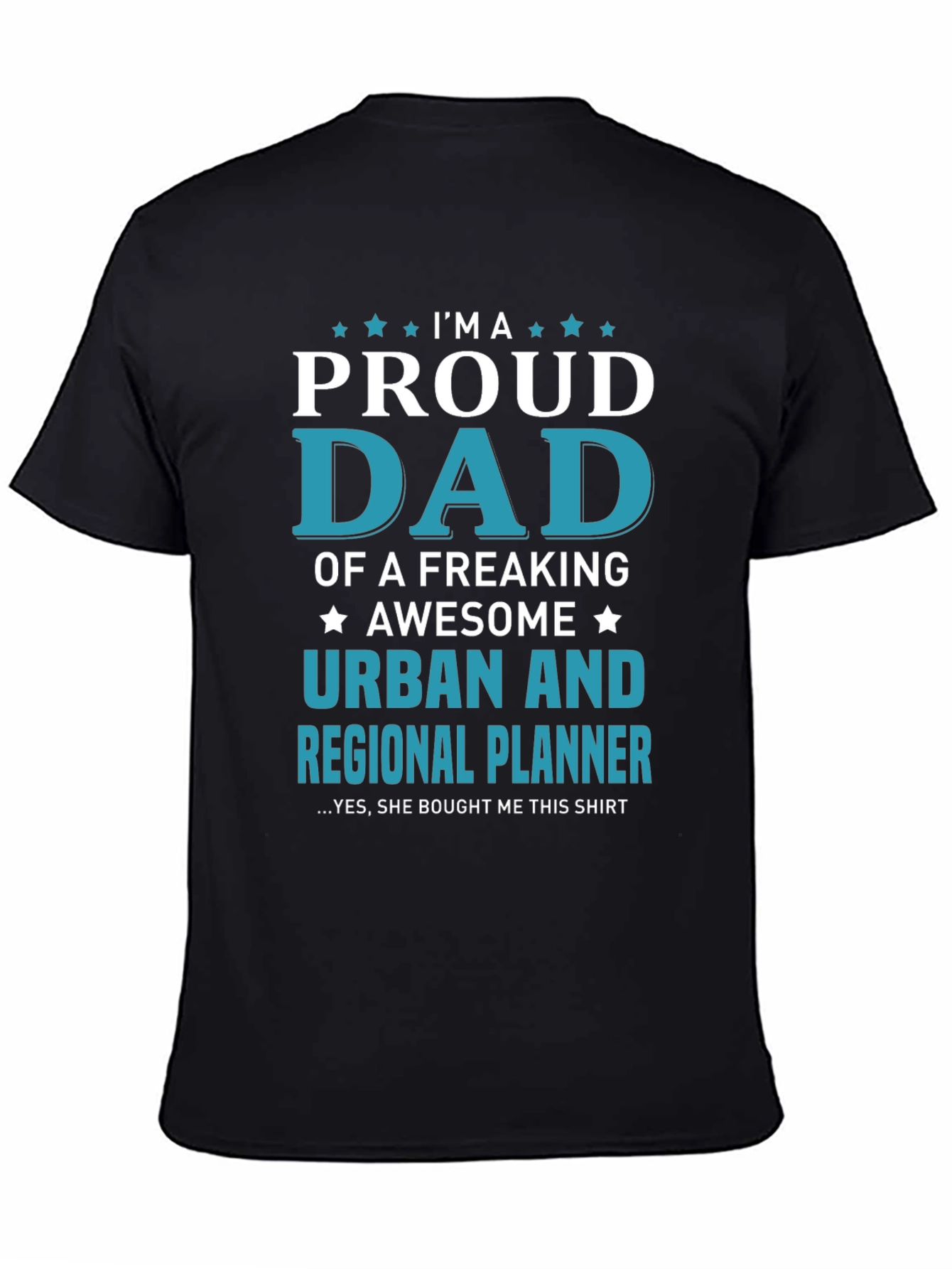 Proud Dad Urban & Regional Planner Graphic Tee