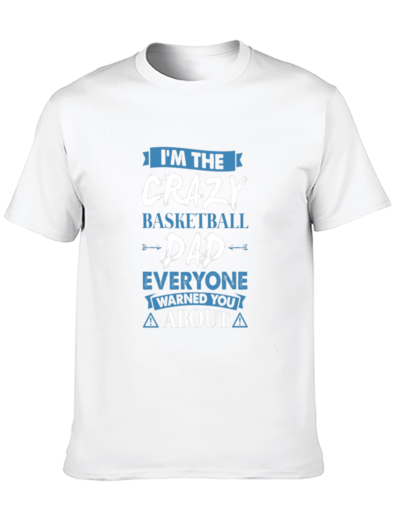 Crazy Basketball Dad T-Shirt
