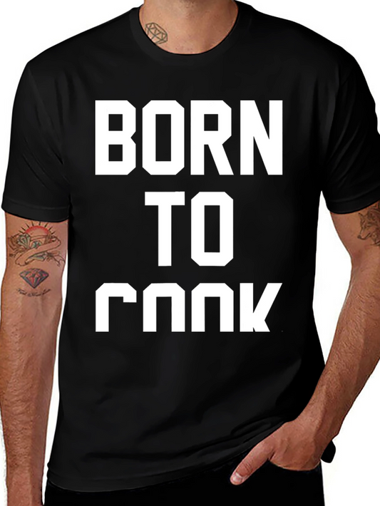 Born To Cook Black T-Shirt