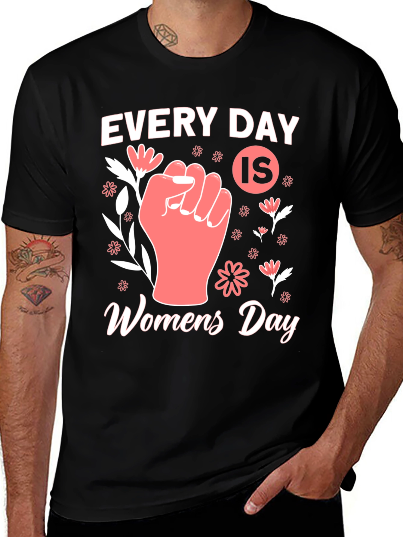 Every Day is Womens Day T-Shirt