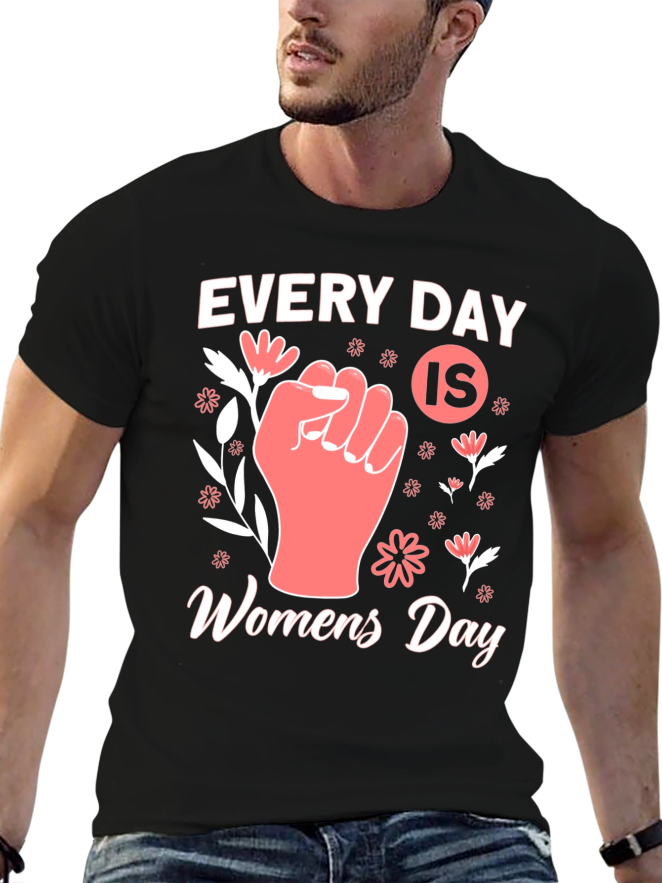 Every Day is Womens Day T-Shirt