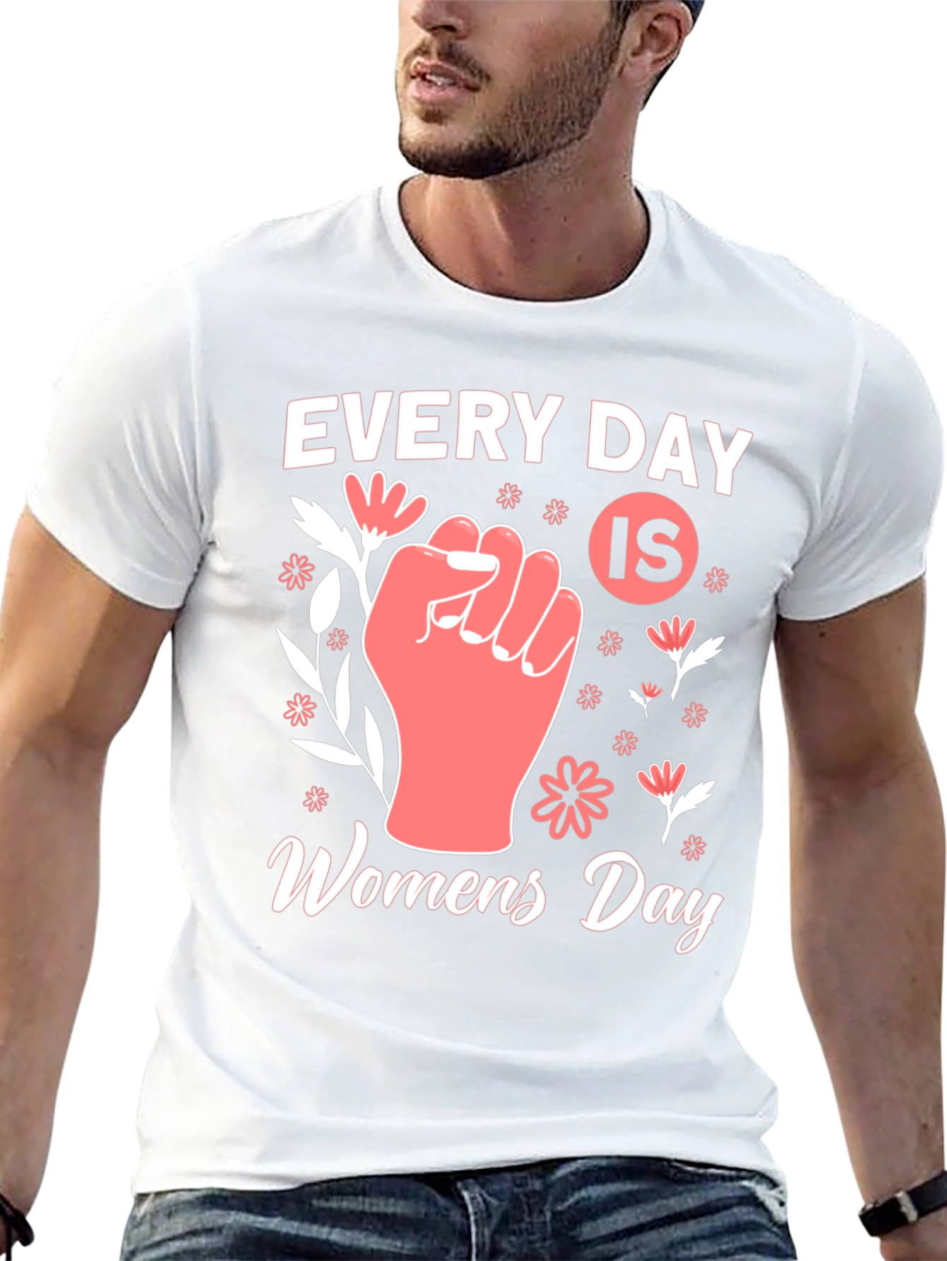 Every Day is Womens Day T-Shirt