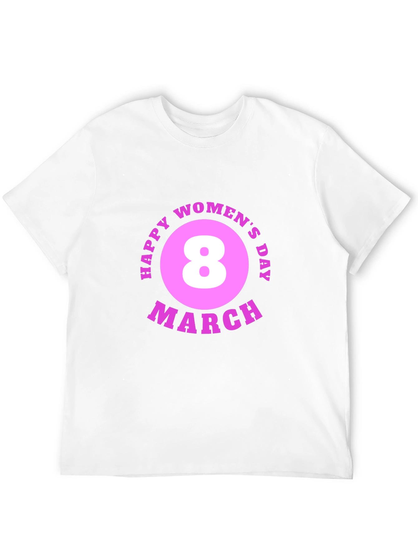 Happy Womens Day T-Shirt - March 8th Design