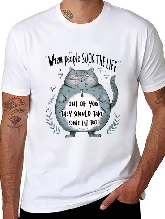 Humorous Cat T-Shirt - Suck the Life