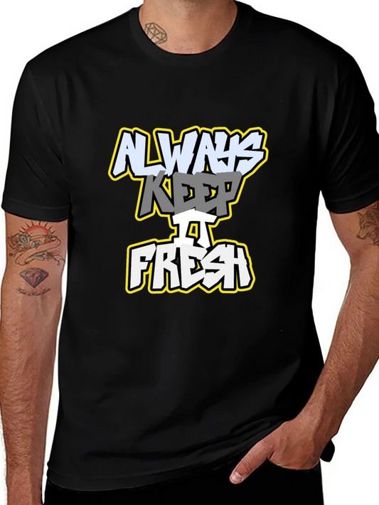 Always Keep it Fresh Black Graphic T-Shirt