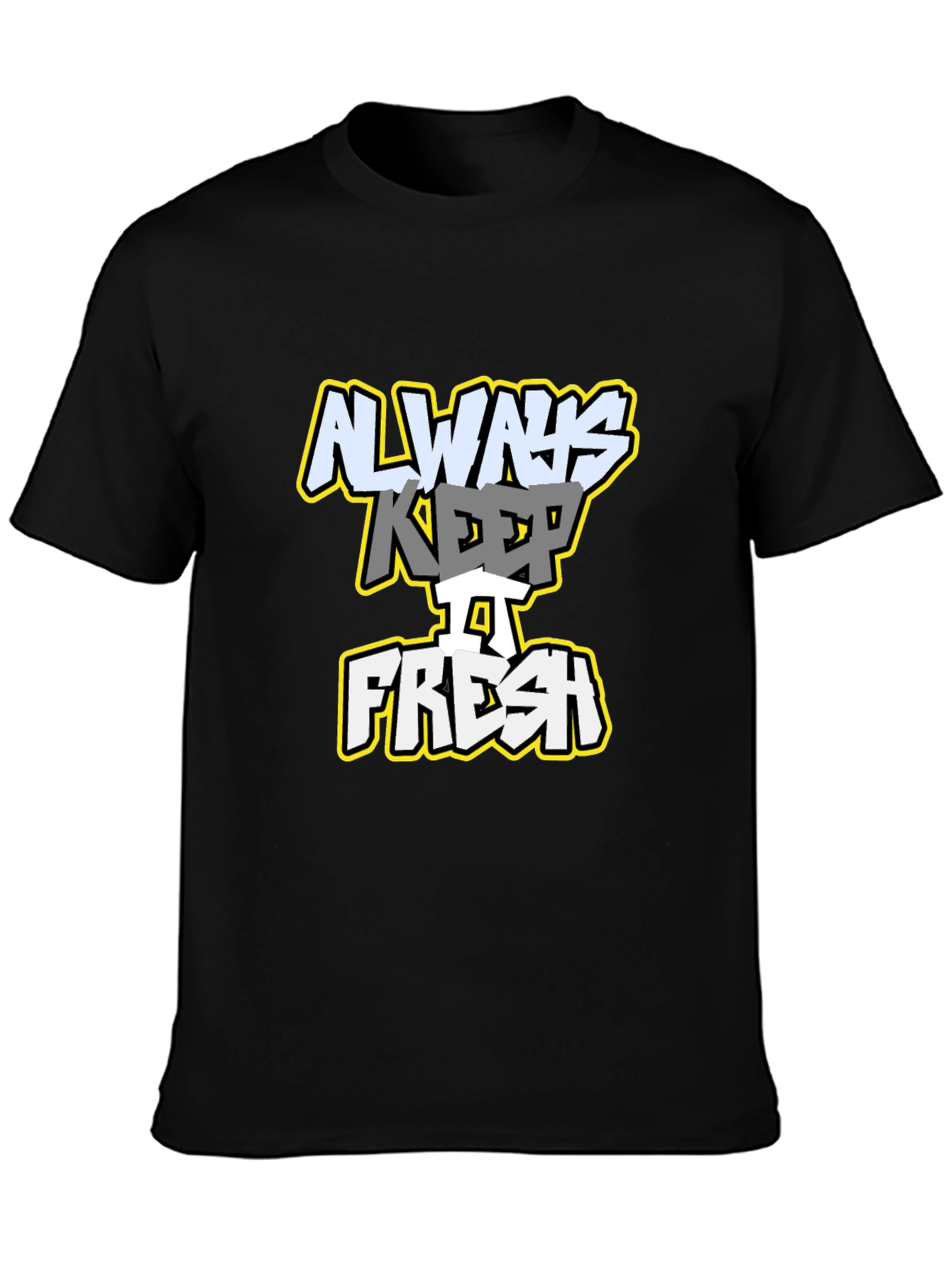 Always Keep it Fresh Black Graphic T-Shirt