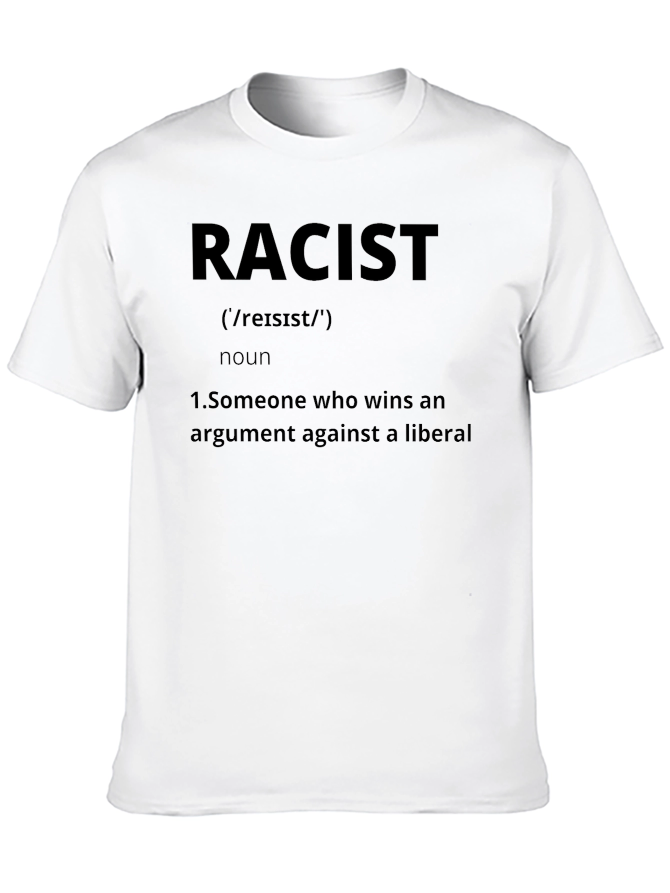 Racist Definition Novelty T-Shirt