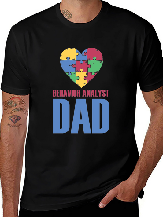 Behavior Analyst Dad Autism Awareness Puzzle Heart T-Shirt