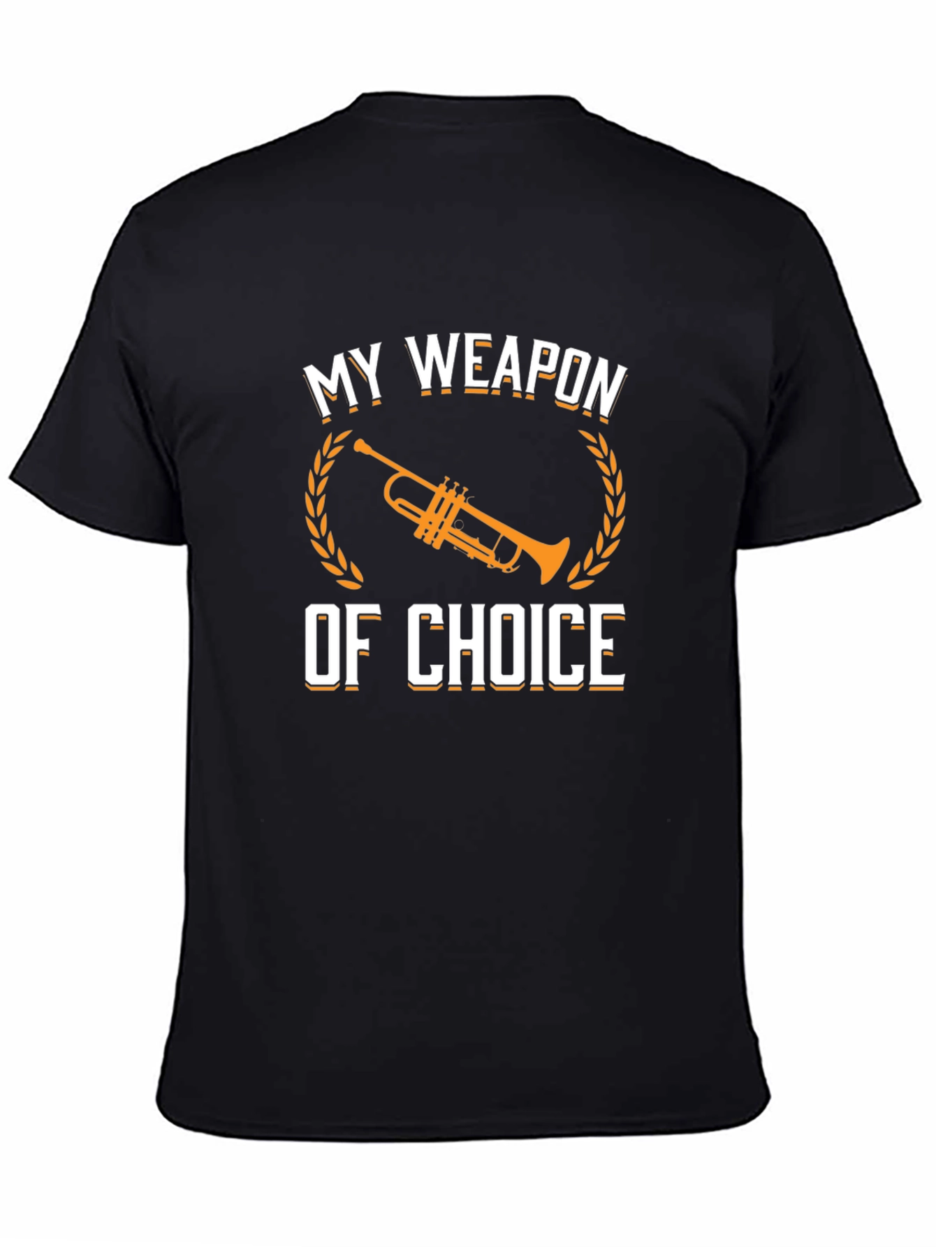 My Weapon of Choice Trumpet T-Shirt