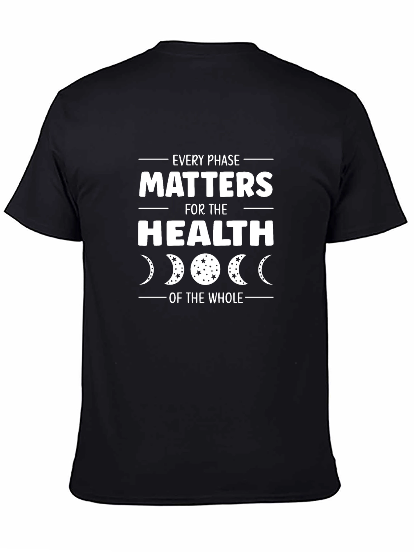 Every Phase Matters Black Graphic T-Shirt