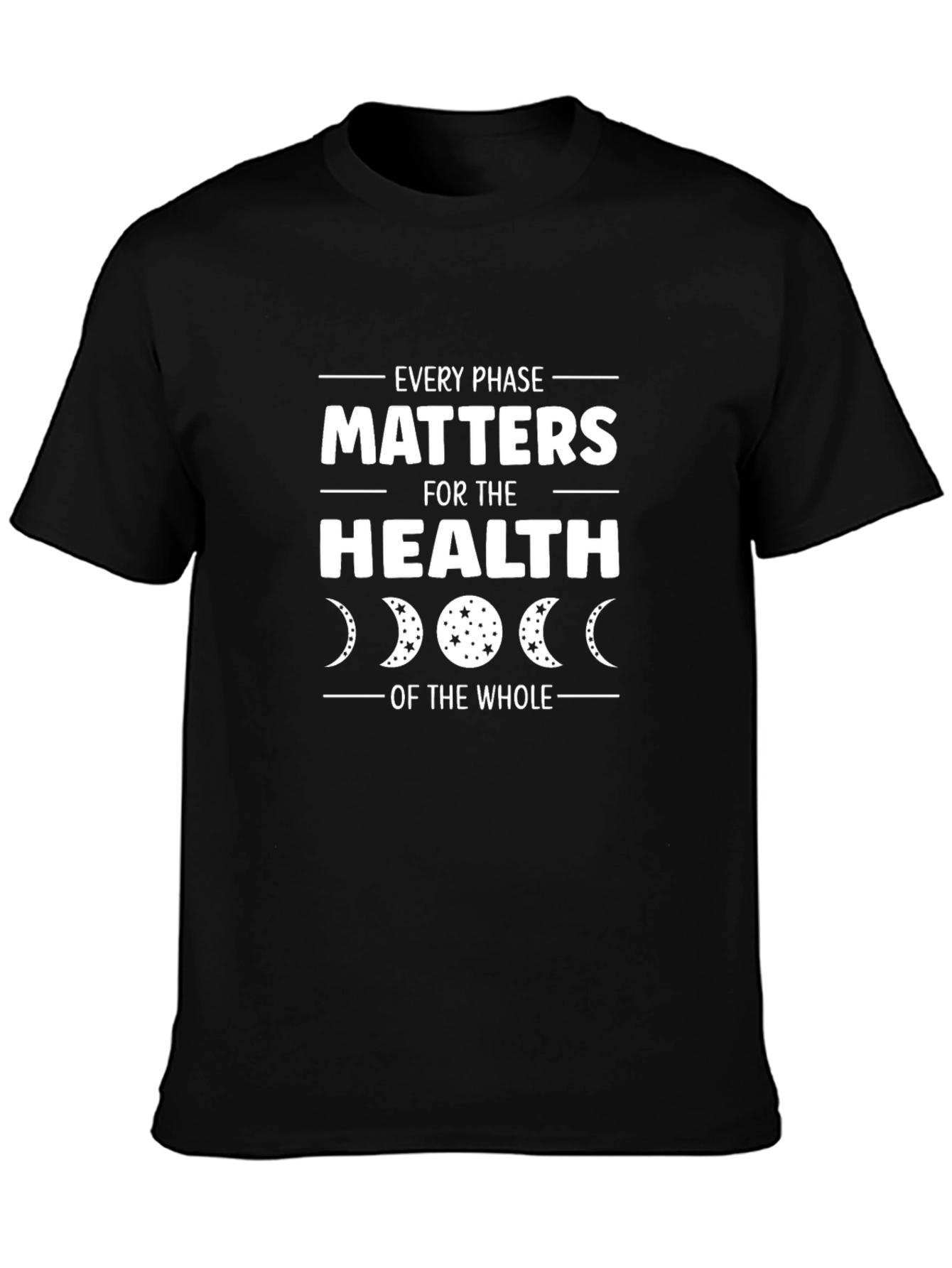 Every Phase Matters Black Graphic T-Shirt