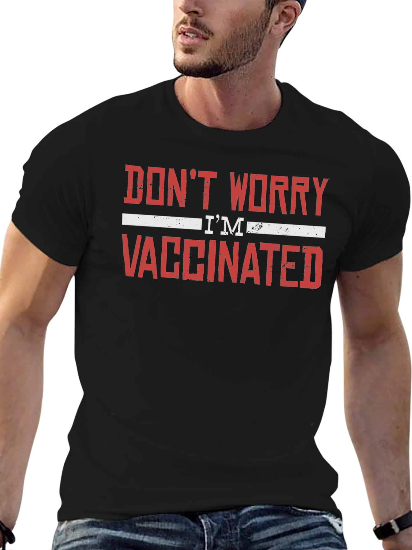 Dont Worry Im Vaccinated T-Shirt - Adult Unisex