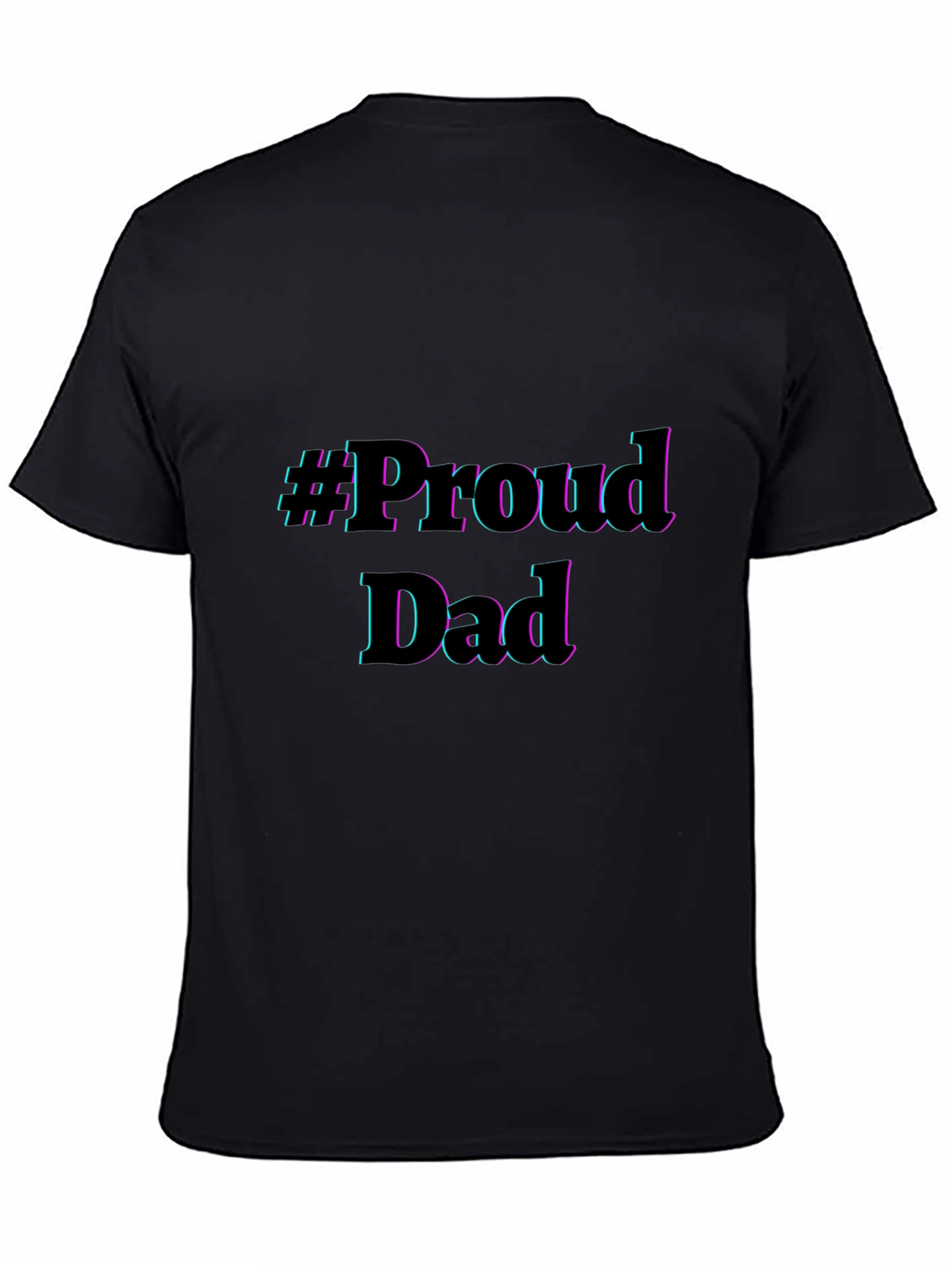 Proud Dad Graphic Tee - Black Cotton T-Shirt