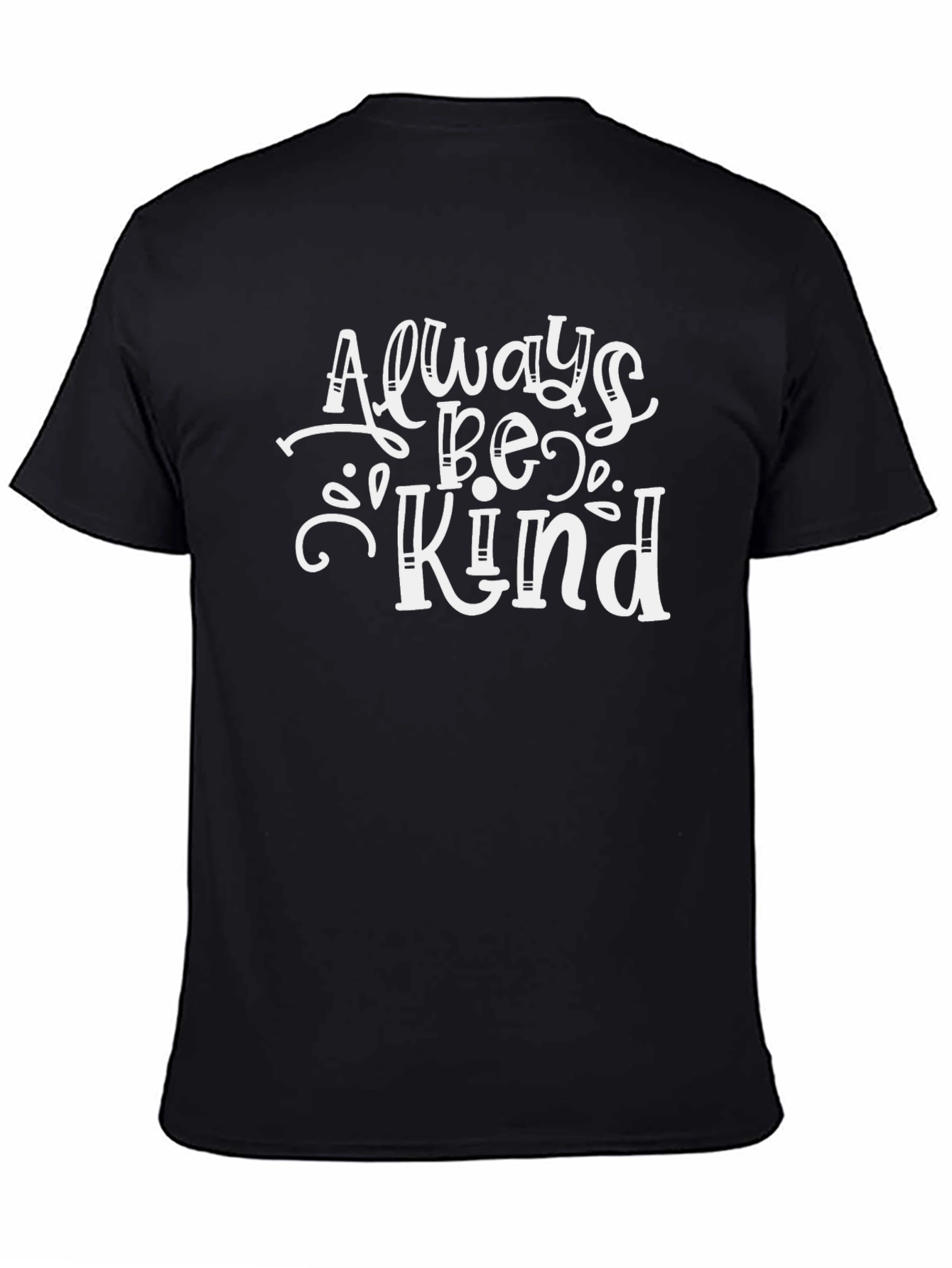 Always Be Kind T-Shirt