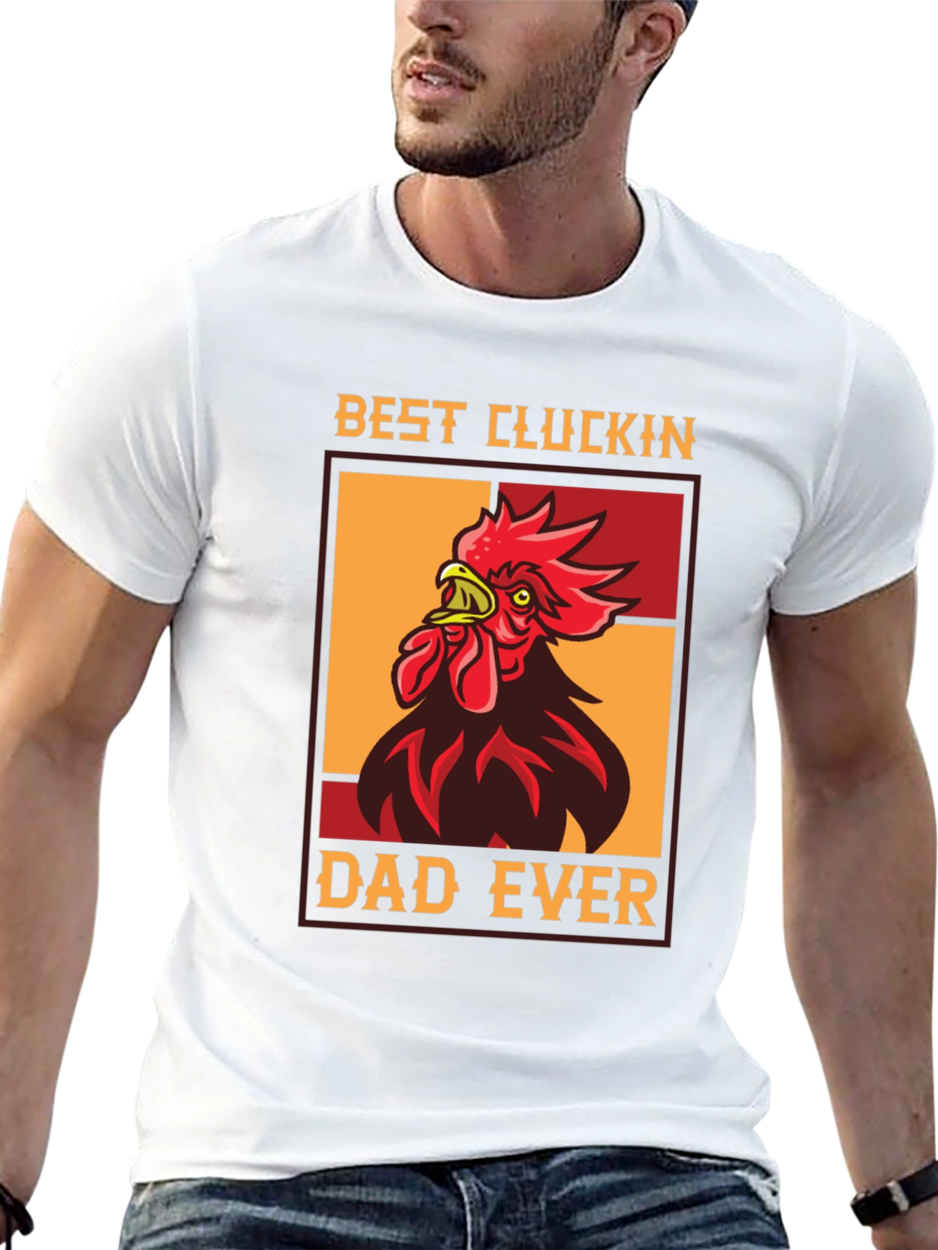 Best Cluckin Dad Ever T-Shirt
