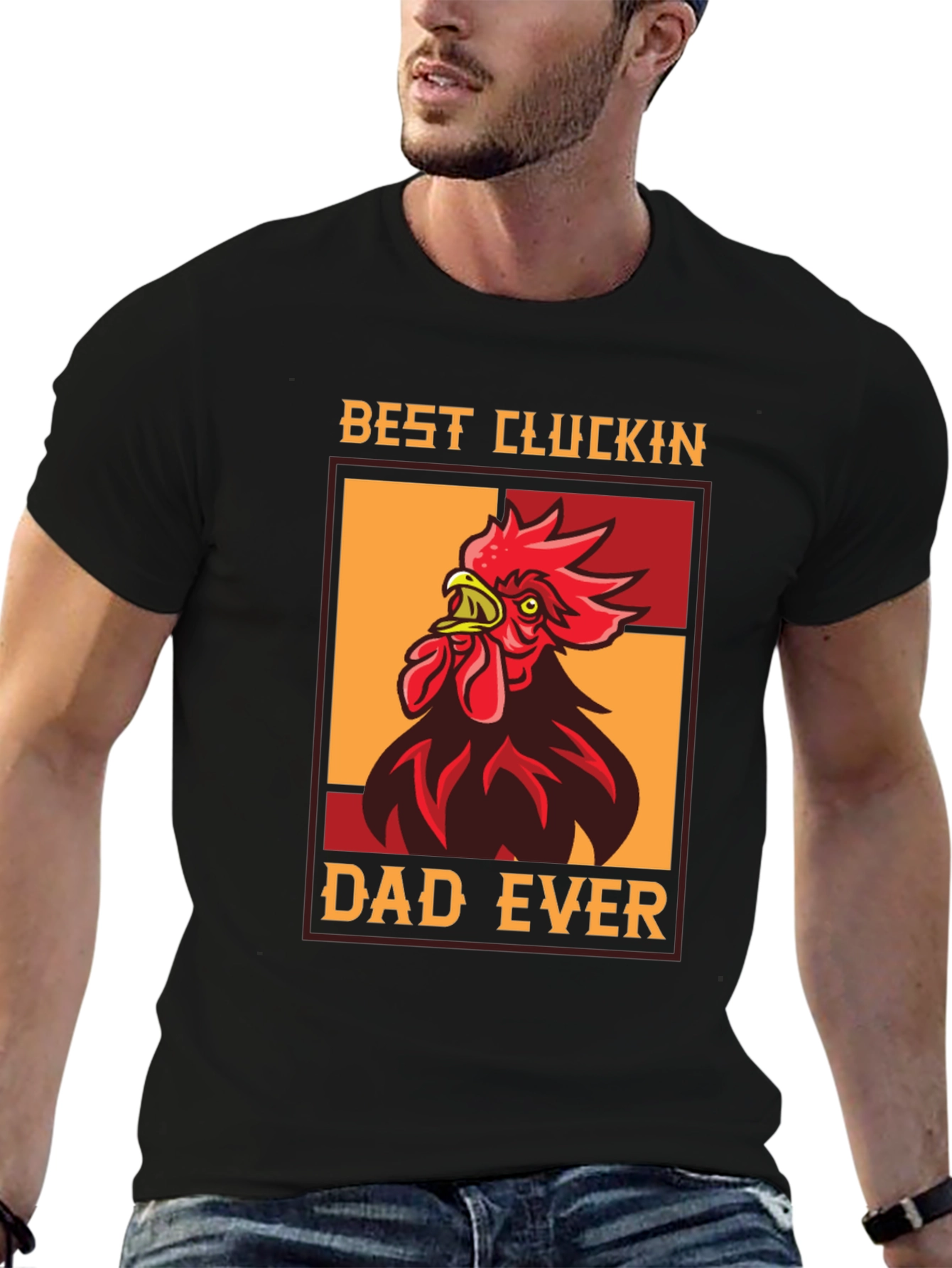 Best Cluckin Dad Ever T-Shirt