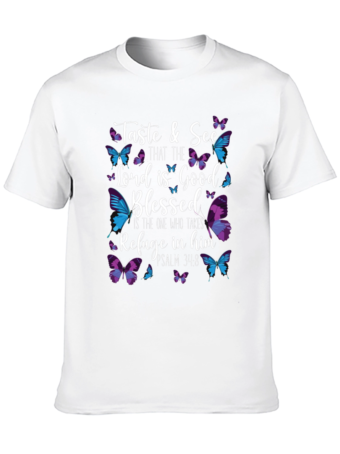 Taste and See Christian T-Shirt with Butterflies