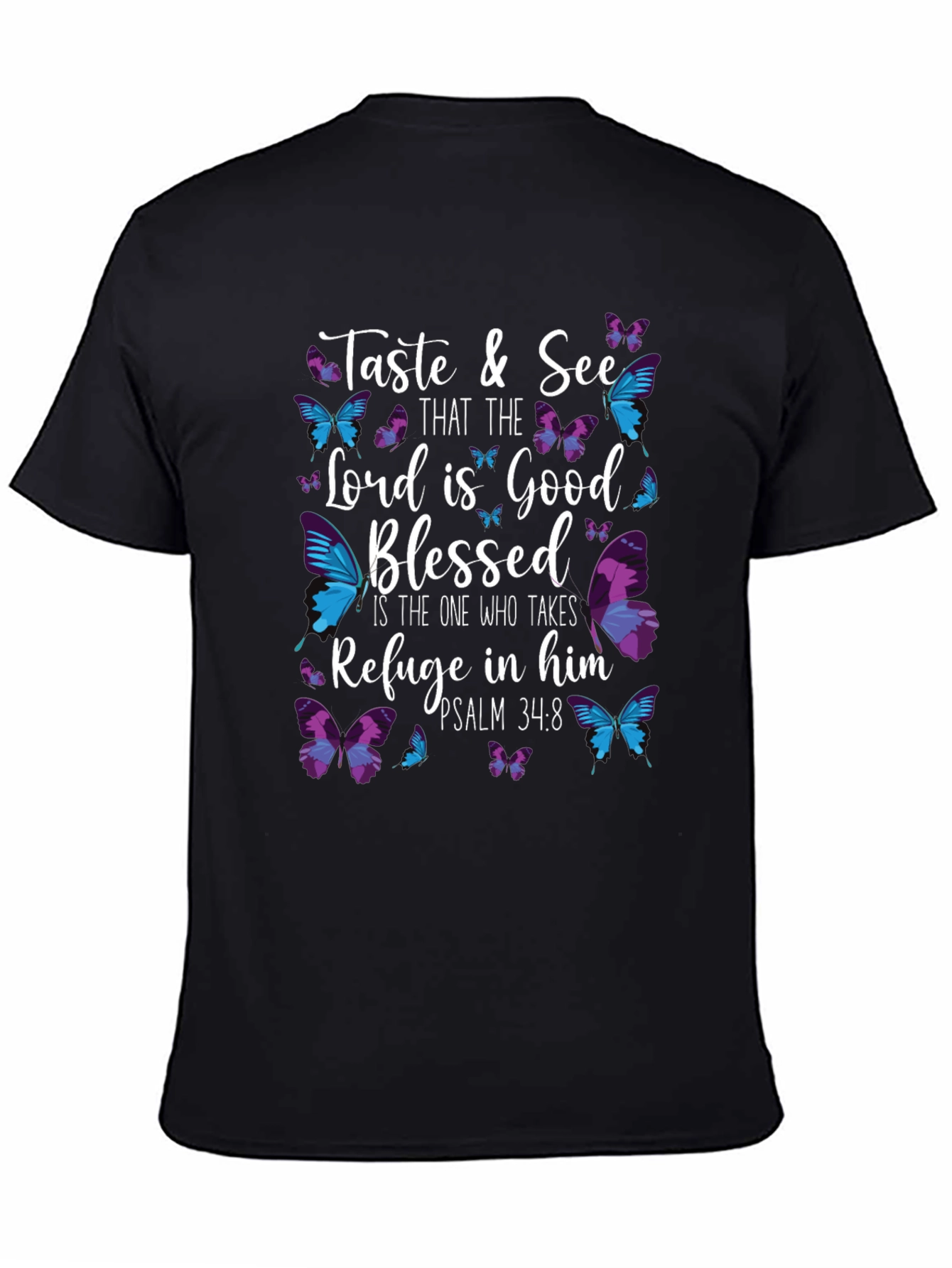 Taste and See Christian T-Shirt with Butterflies