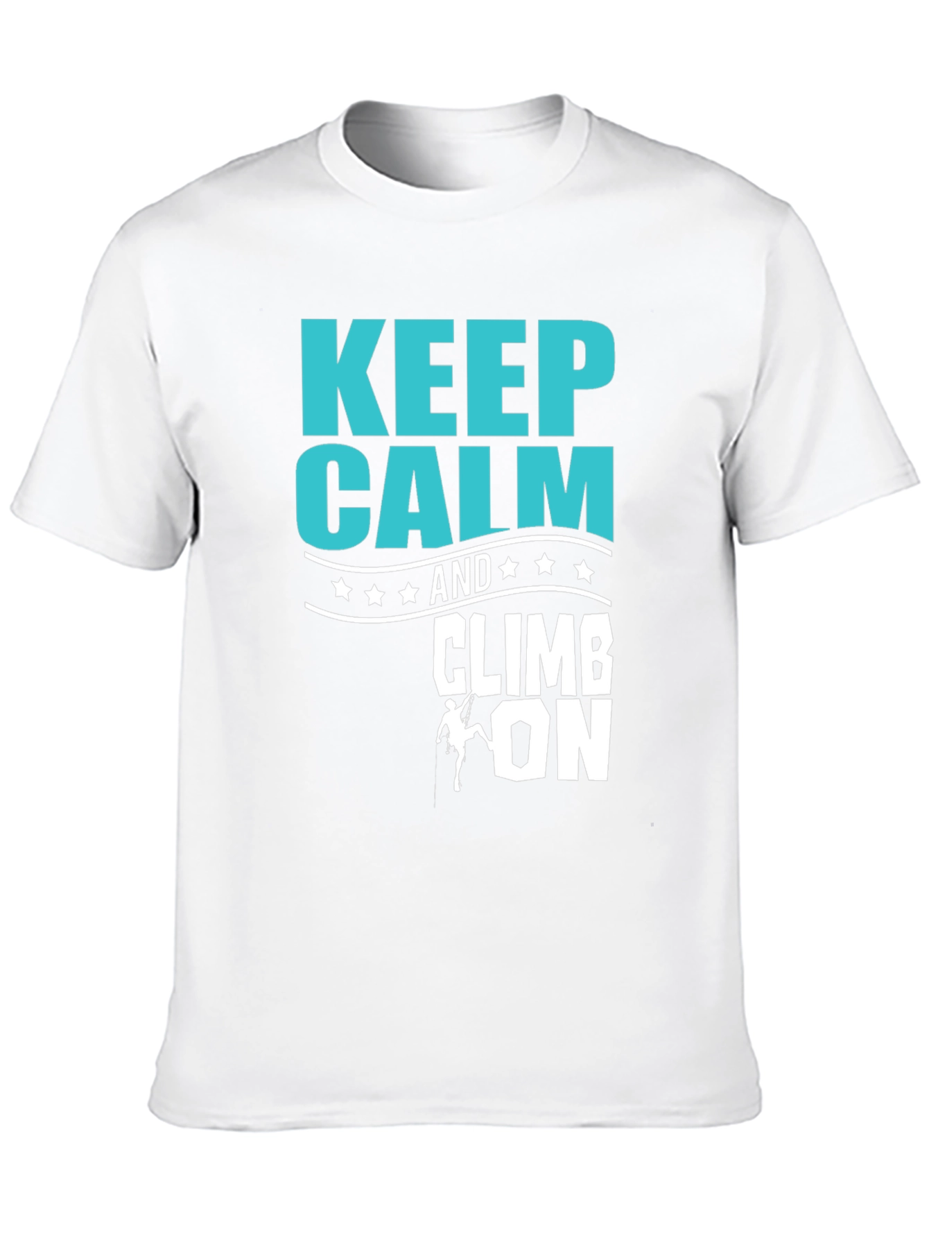 Keep Calm and Climb On Graphic T-Shirt