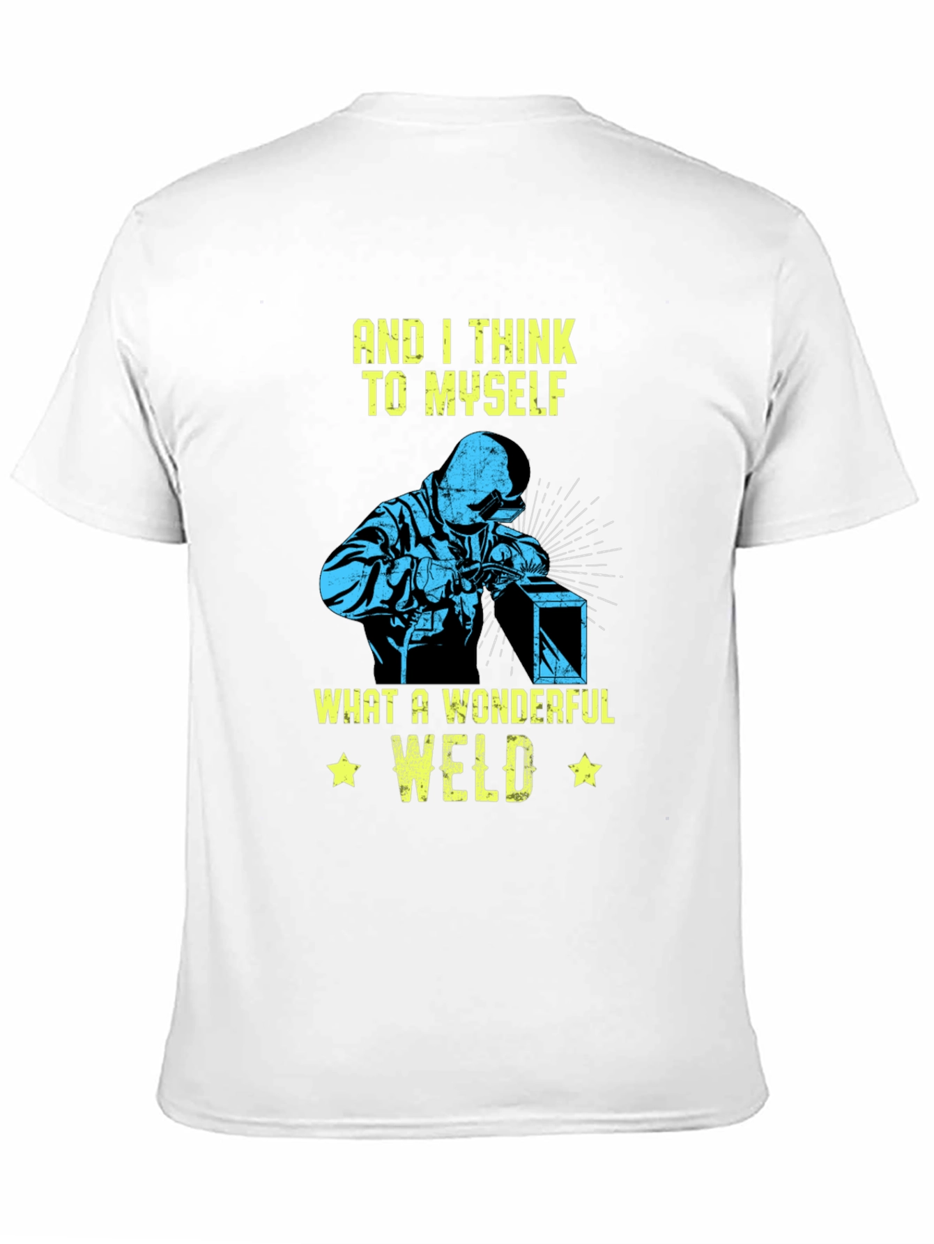 Wonderful Weld T-Shirt Welder Gift