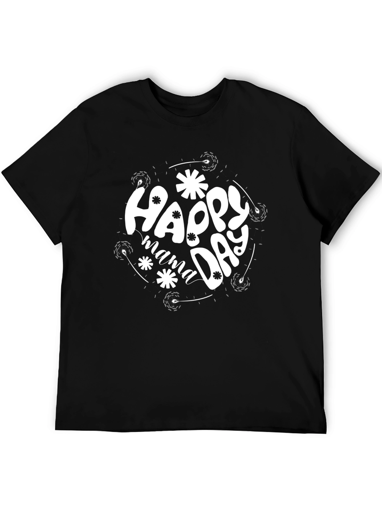 Happy Mama Day Black T-Shirt