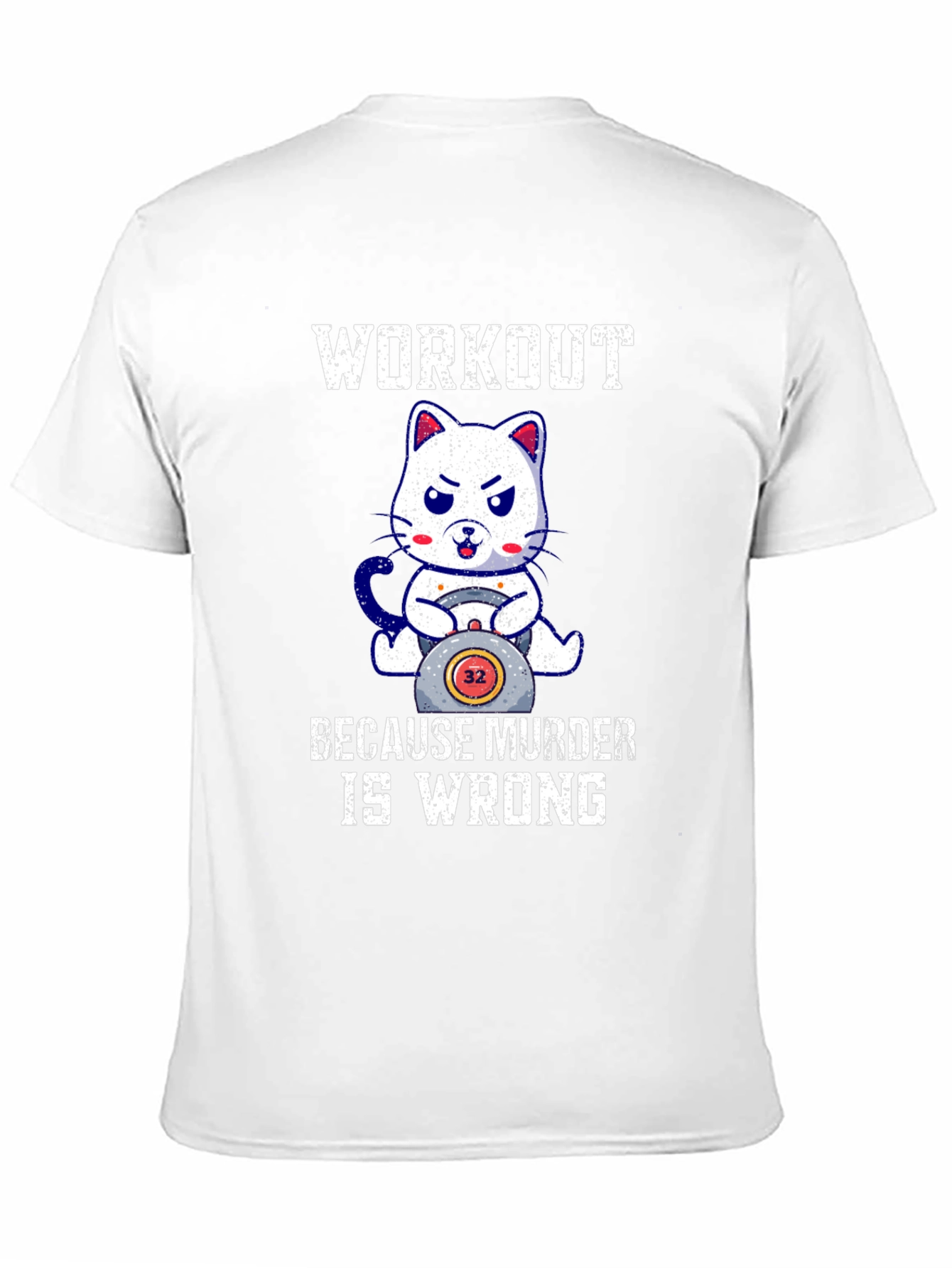 Workout Because Murder Is Wrong Cat T-Shirt