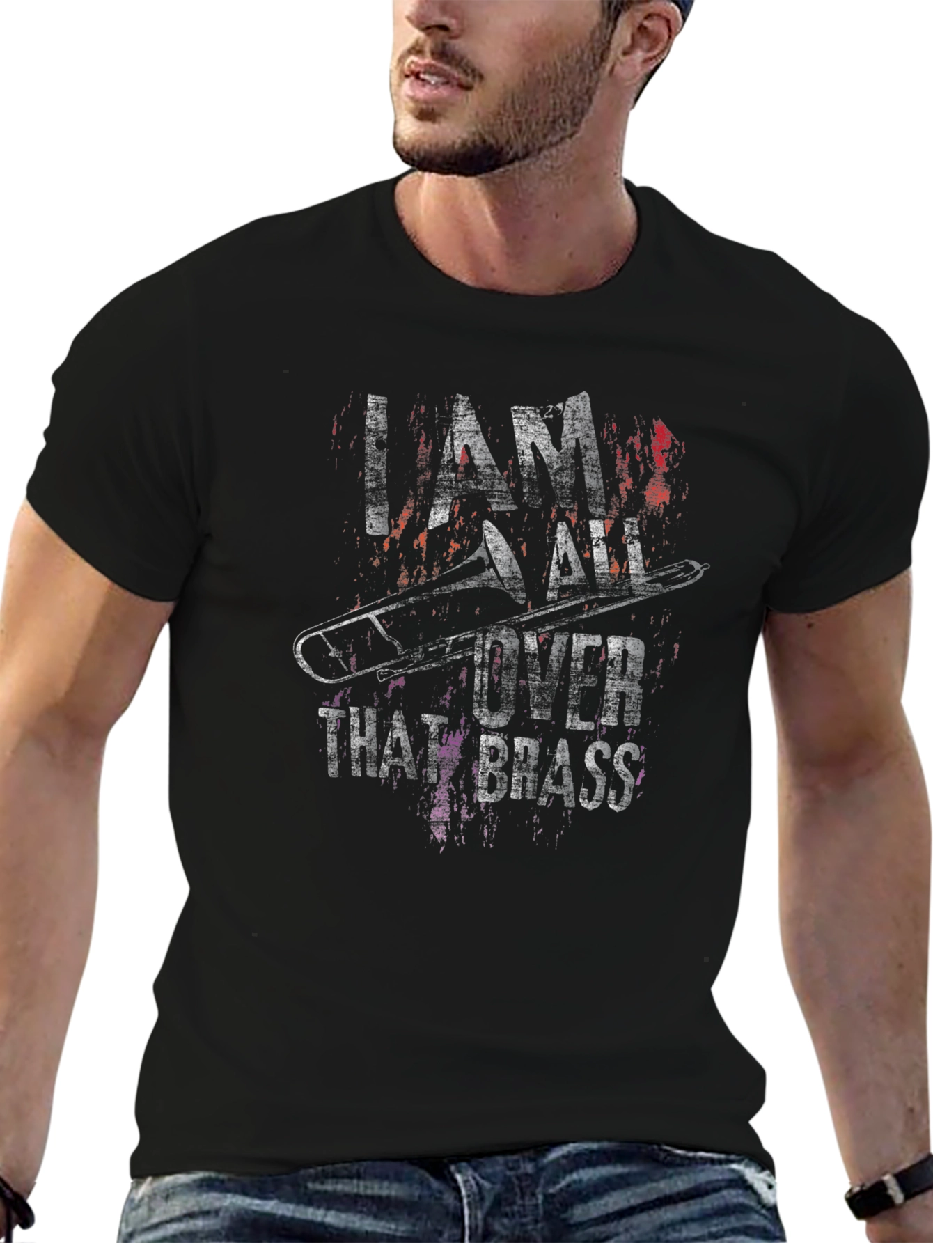 I Am All Over That Brass Trombone T-Shirt