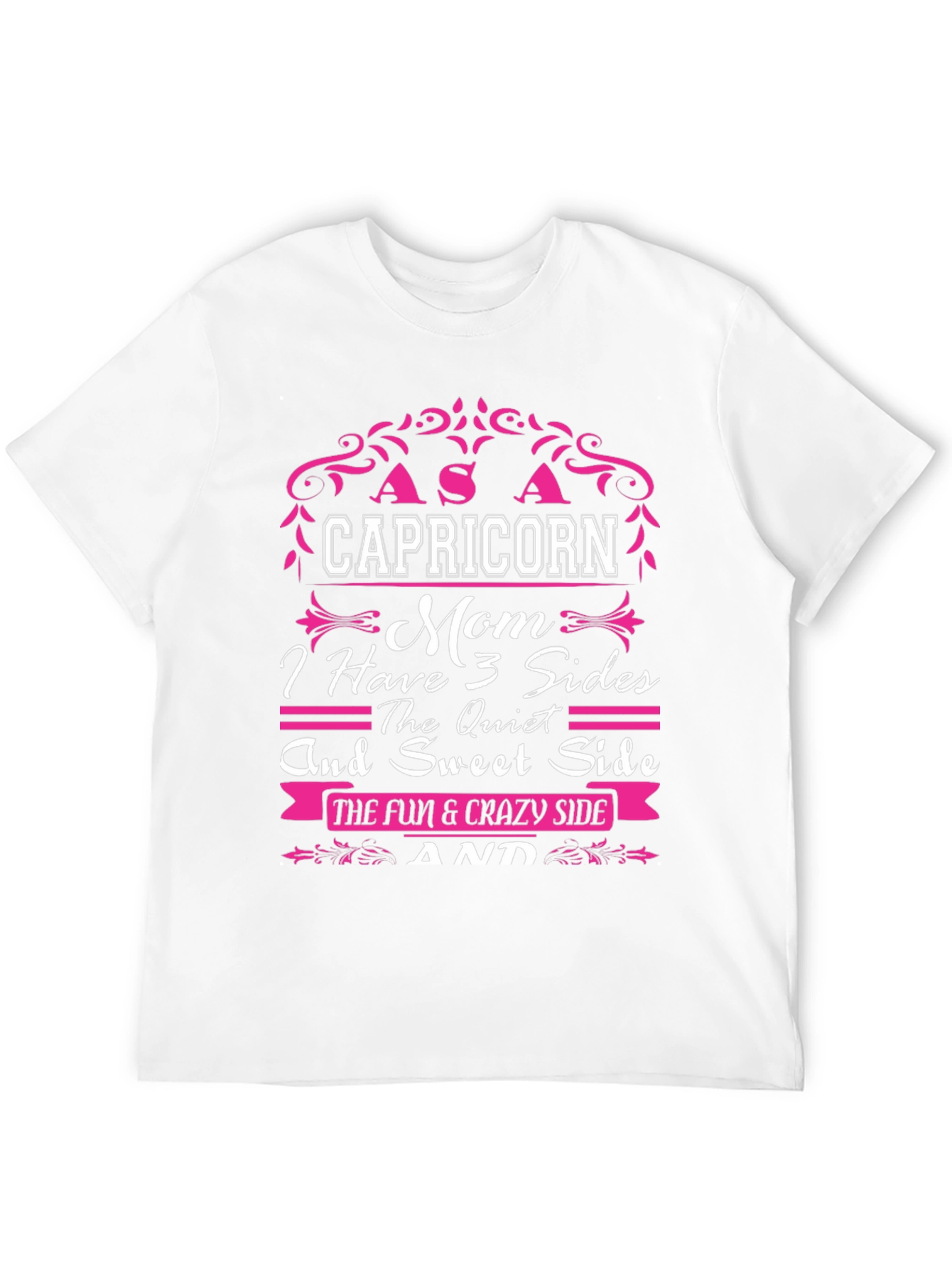 Capricorn Mom T-Shirt - 3 Sides
