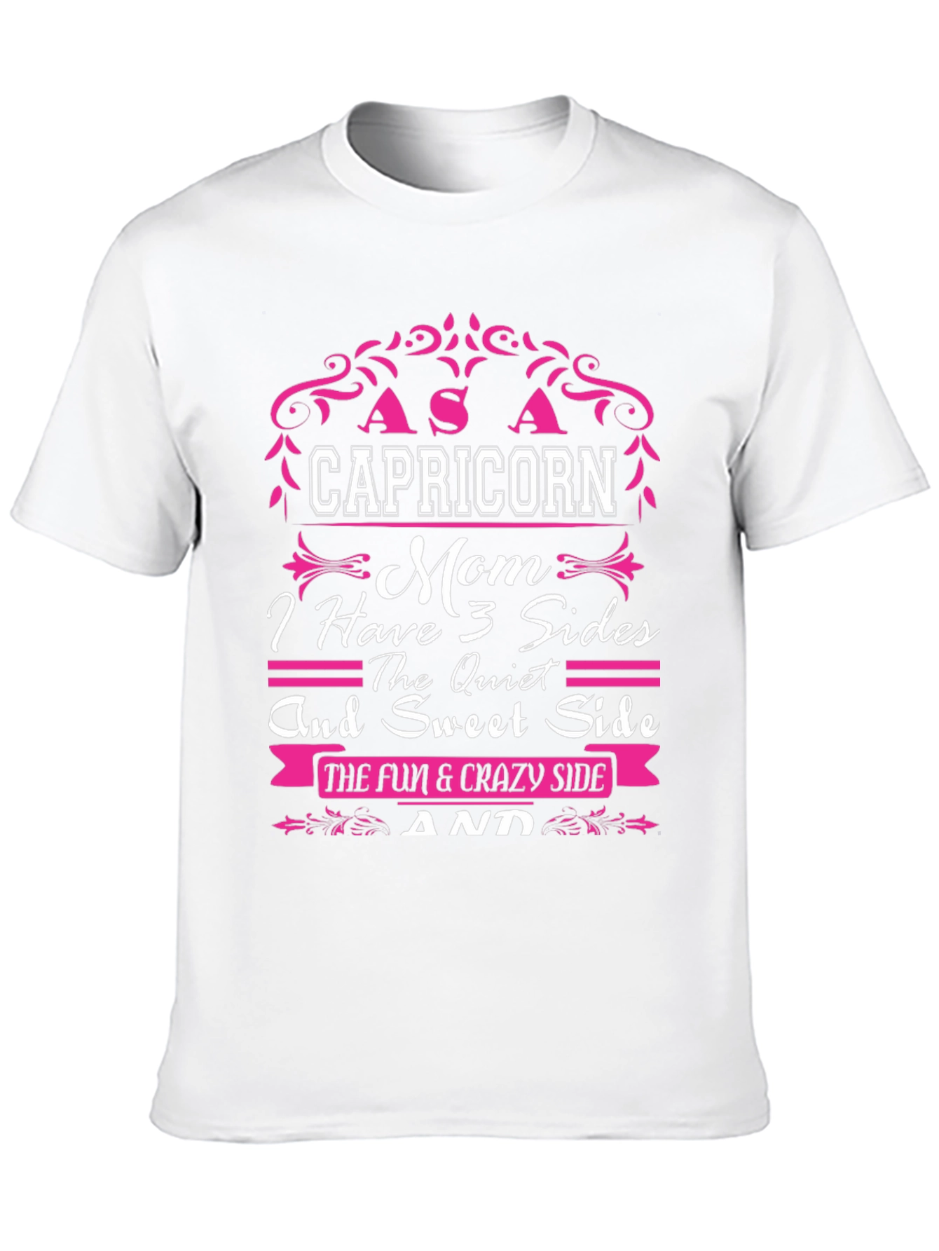 Capricorn Mom T-Shirt - 3 Sides