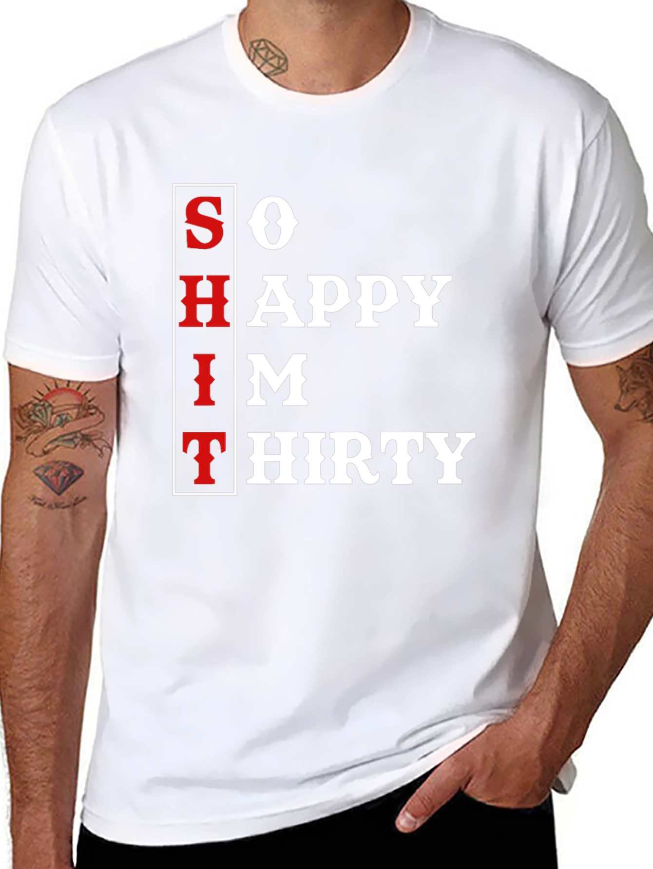 So Happy Im Thirty T-Shirt