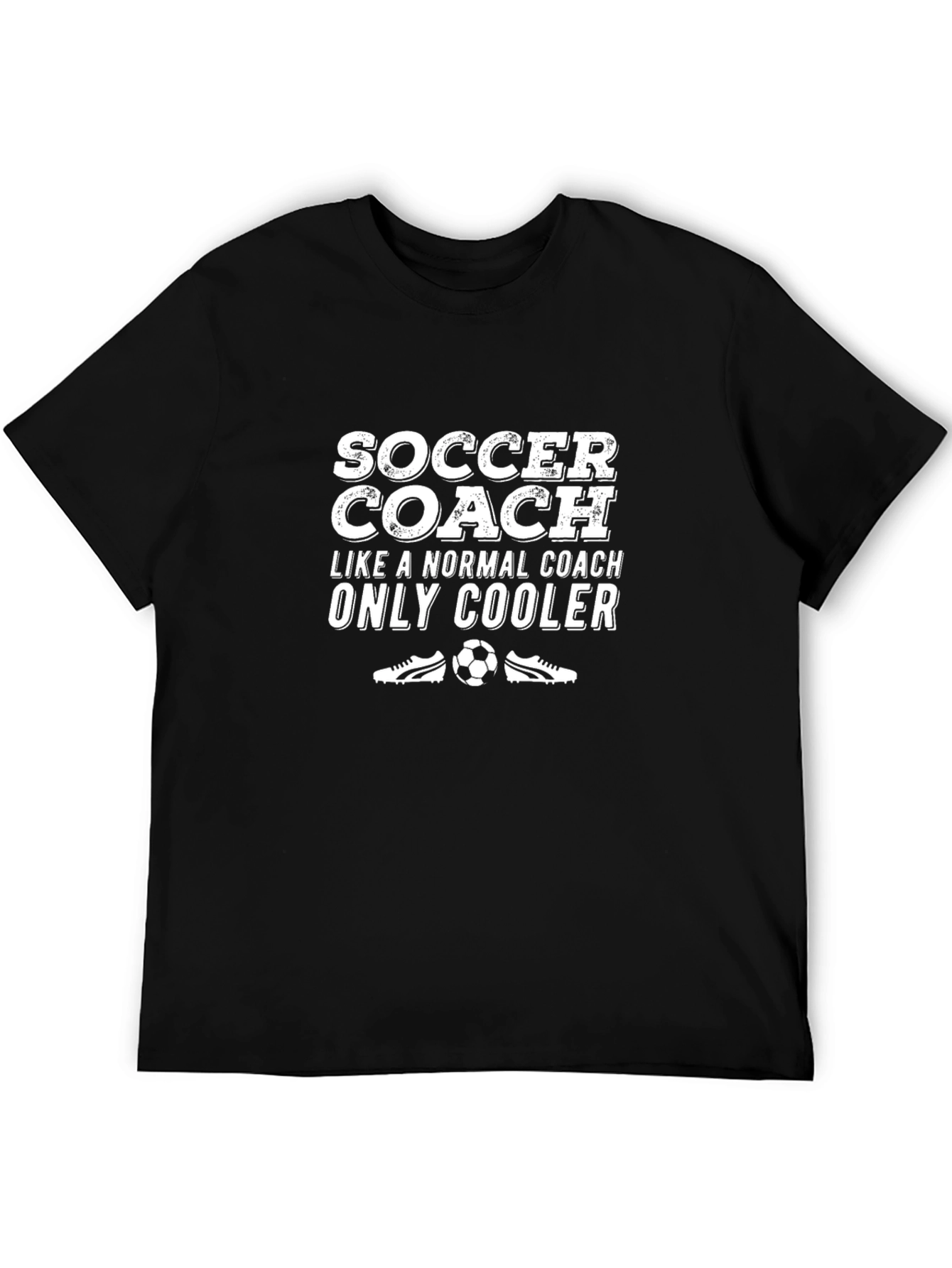 Soccer Coach T-Shirt - Cooler Than Normal