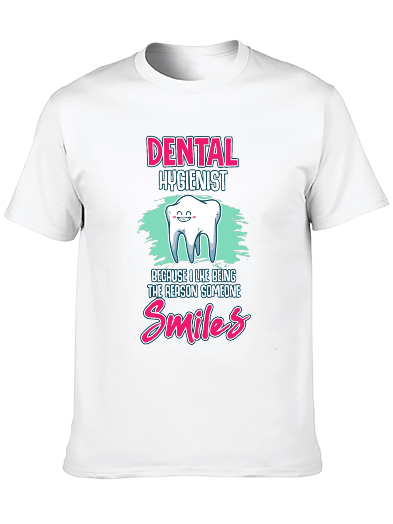 Dental Hygienist Smiles T-Shirt