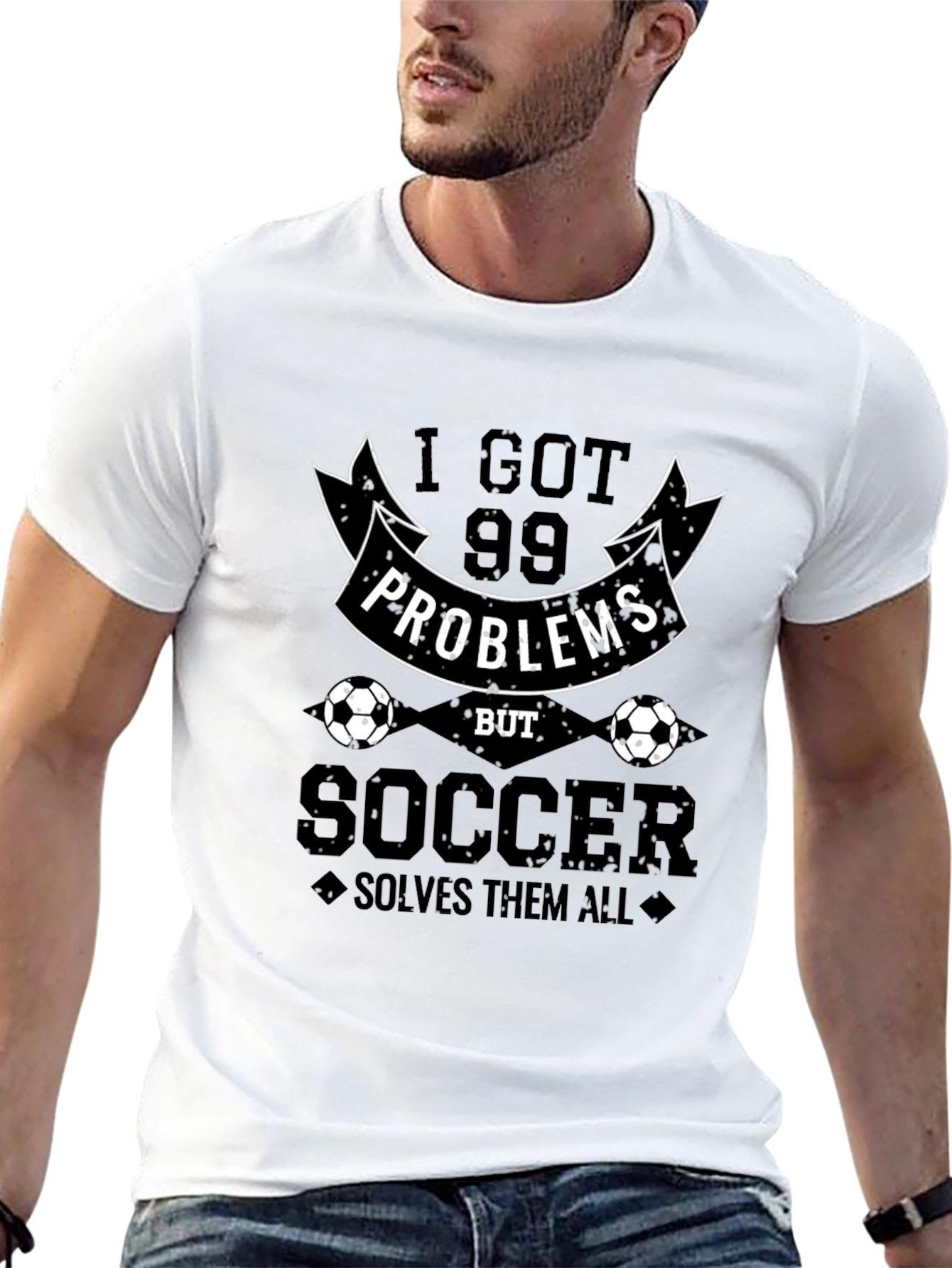 99 Problems But Soccer Solves Them All Graphic Tee