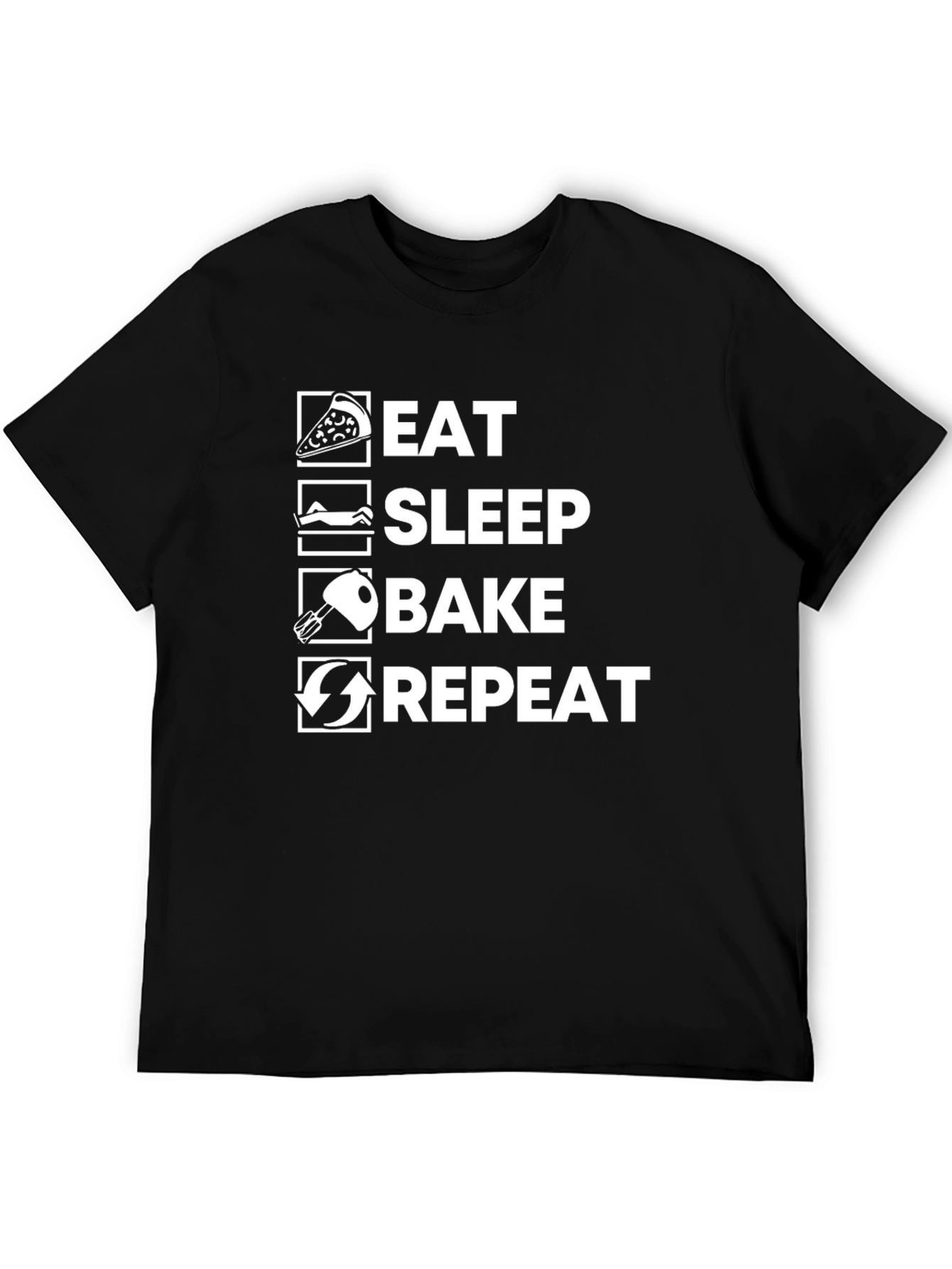 Eat Sleep Bake Repeat T-Shirt Baker Gift