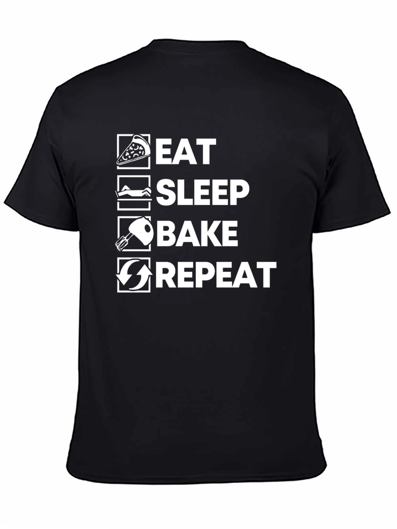 Eat Sleep Bake Repeat T-Shirt Baker Gift