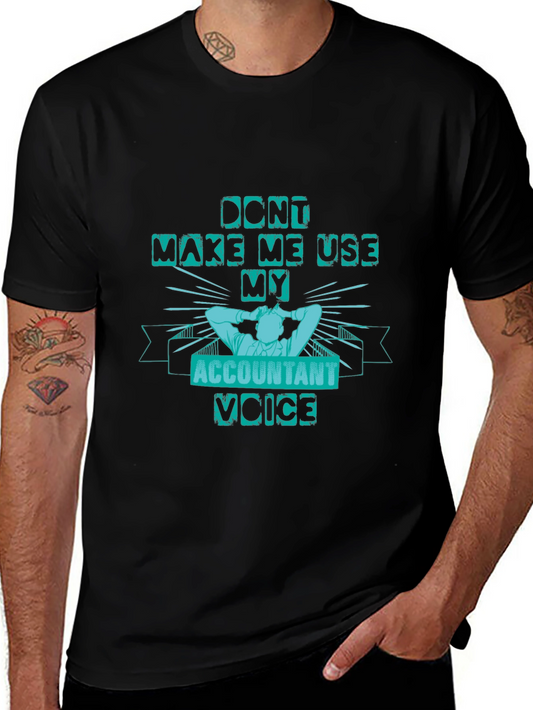 Accountant Voice Funny Graphic Tee