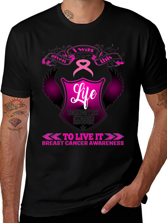 Breast Cancer Awareness T-Shirt - Life Given Strong Enough