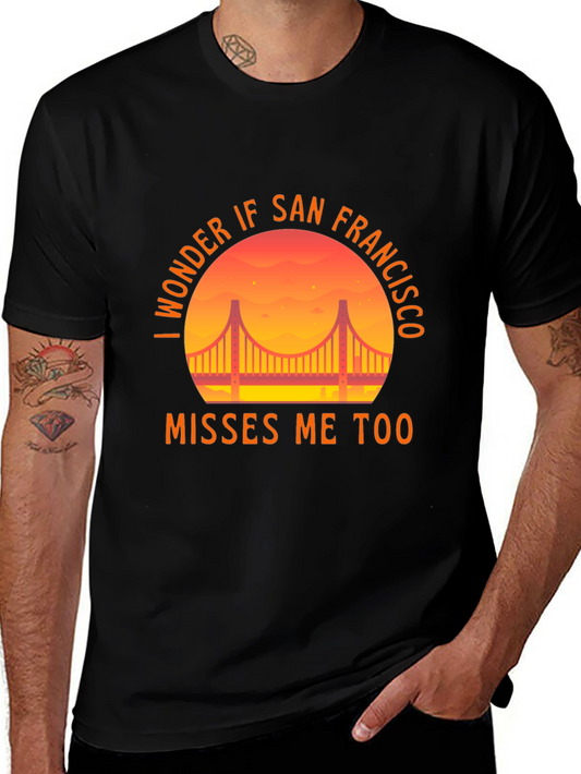 San Francisco Misses Me T-Shirt